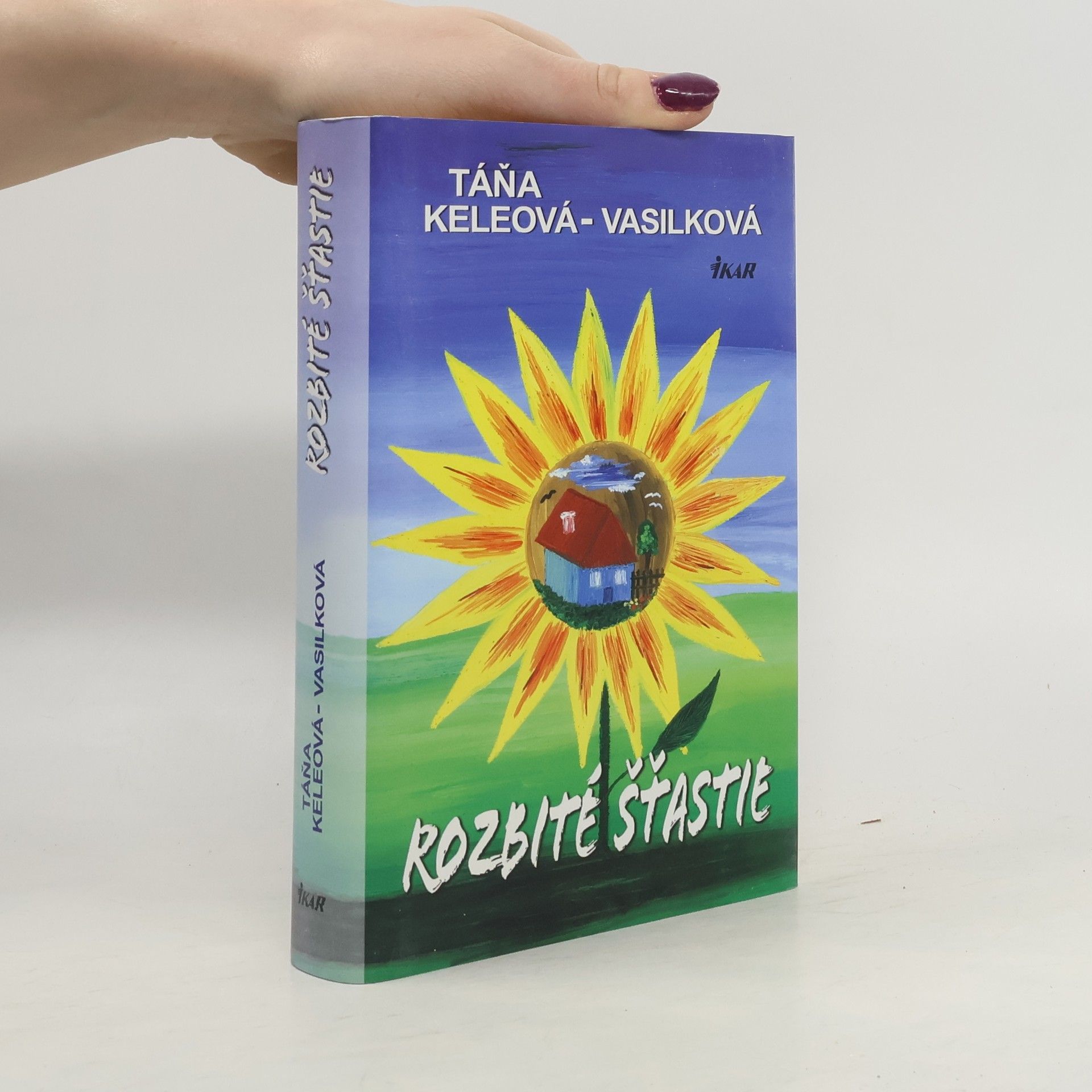 Táňa Keleová-Vasilková Rozbité šťastie