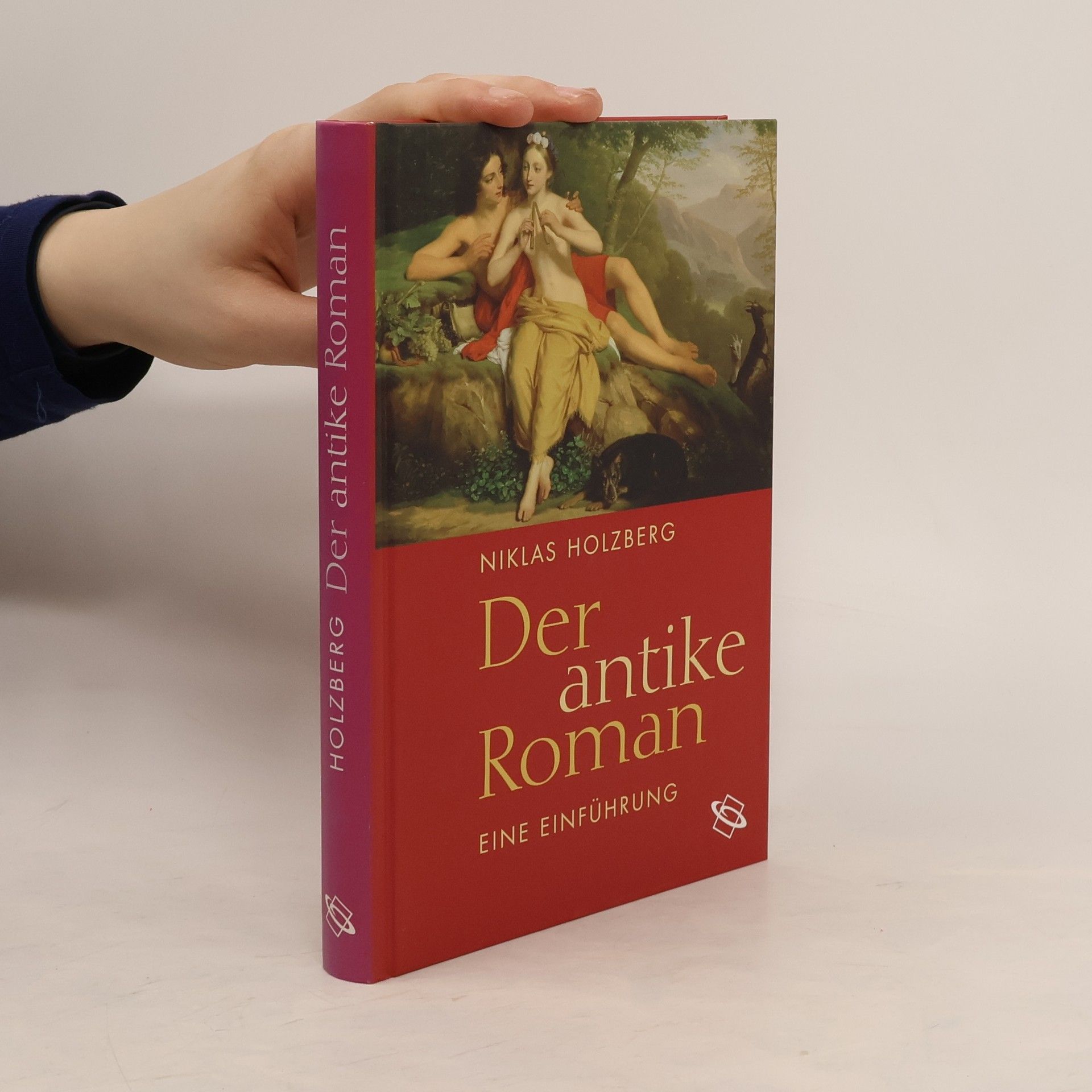 Niklas Holzberg Der antike Roman