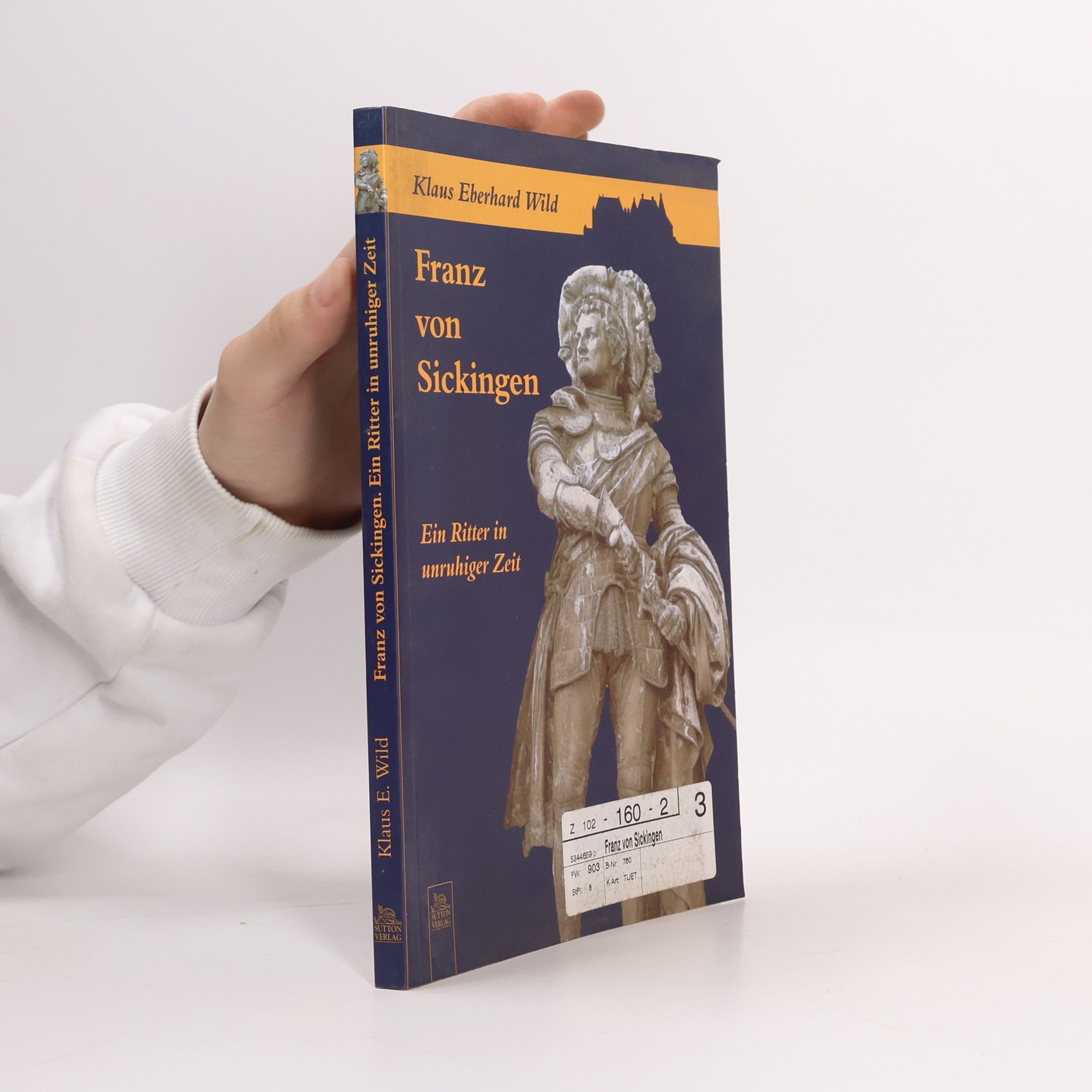 Klaus Eberhard Wild Franz von Sickingen