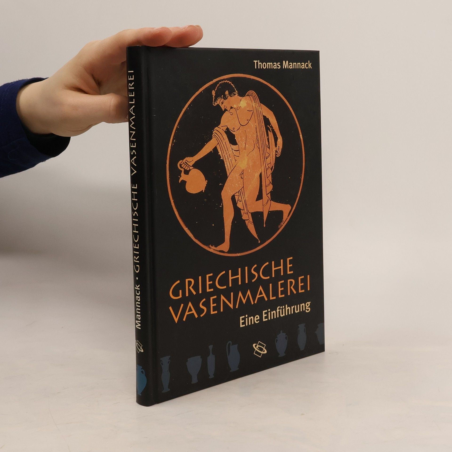 Thomas Mannack Griechische Vasenmalerei
