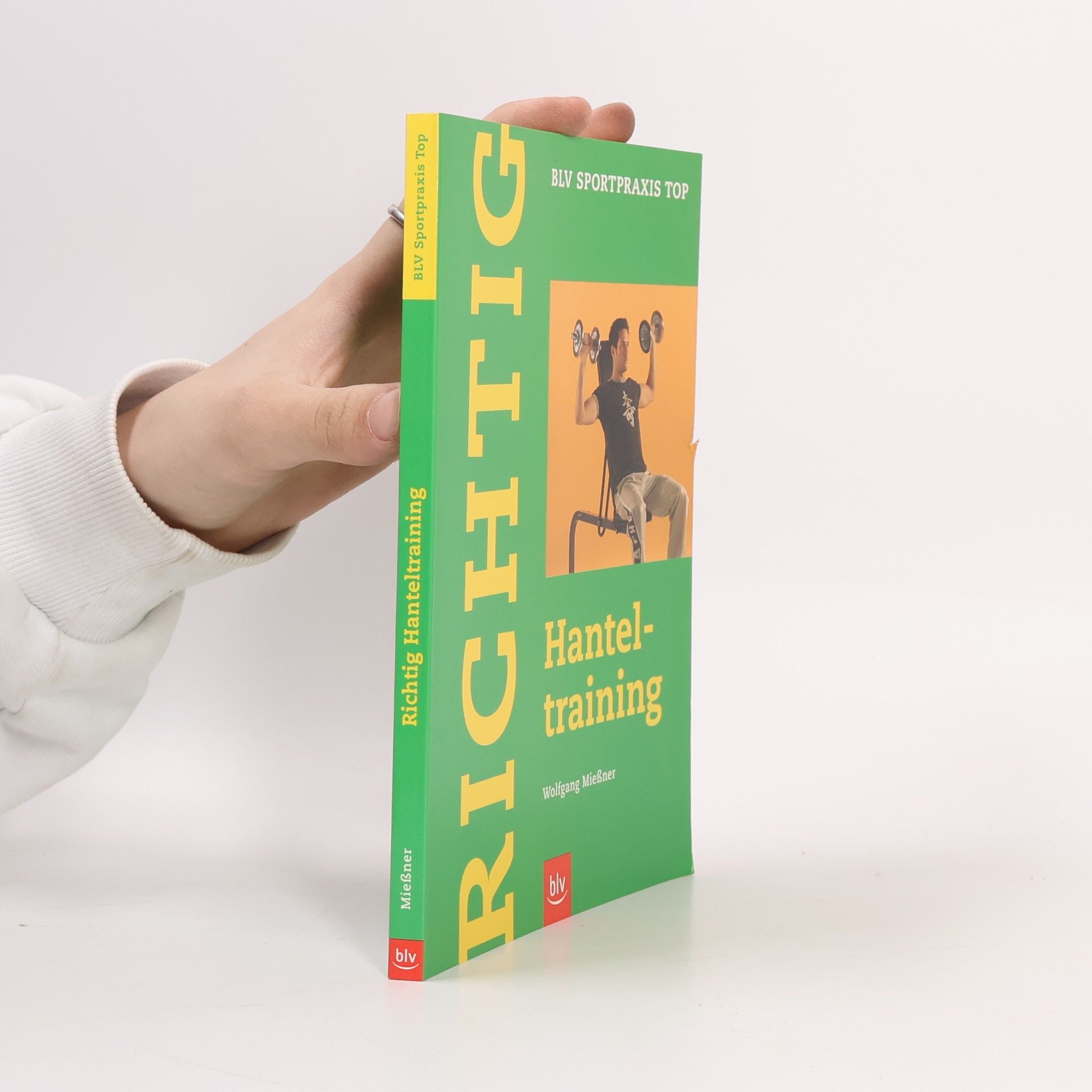 Wolfgang Mießner Richtig Hanteltraining