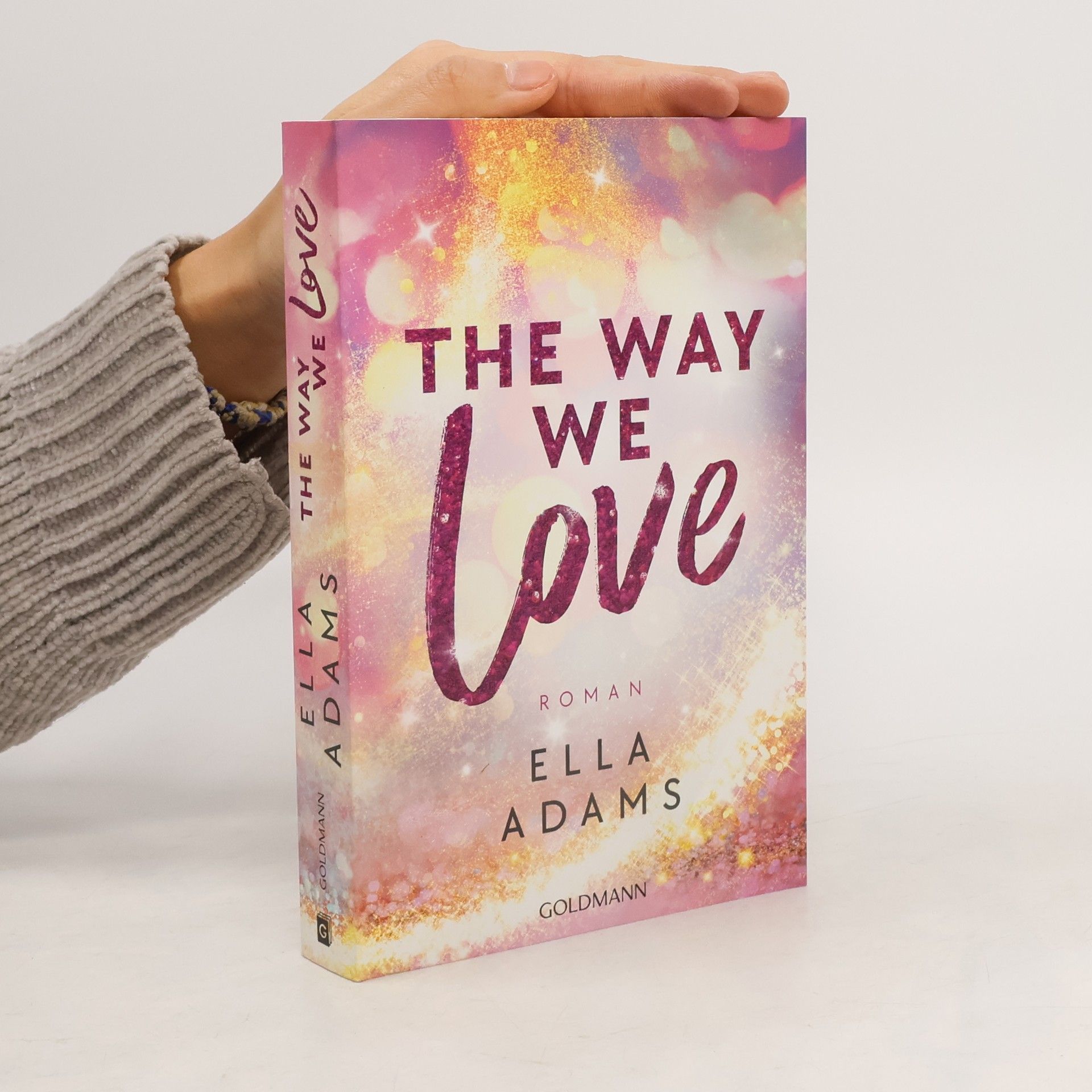 Ella Adams The Way We Love
