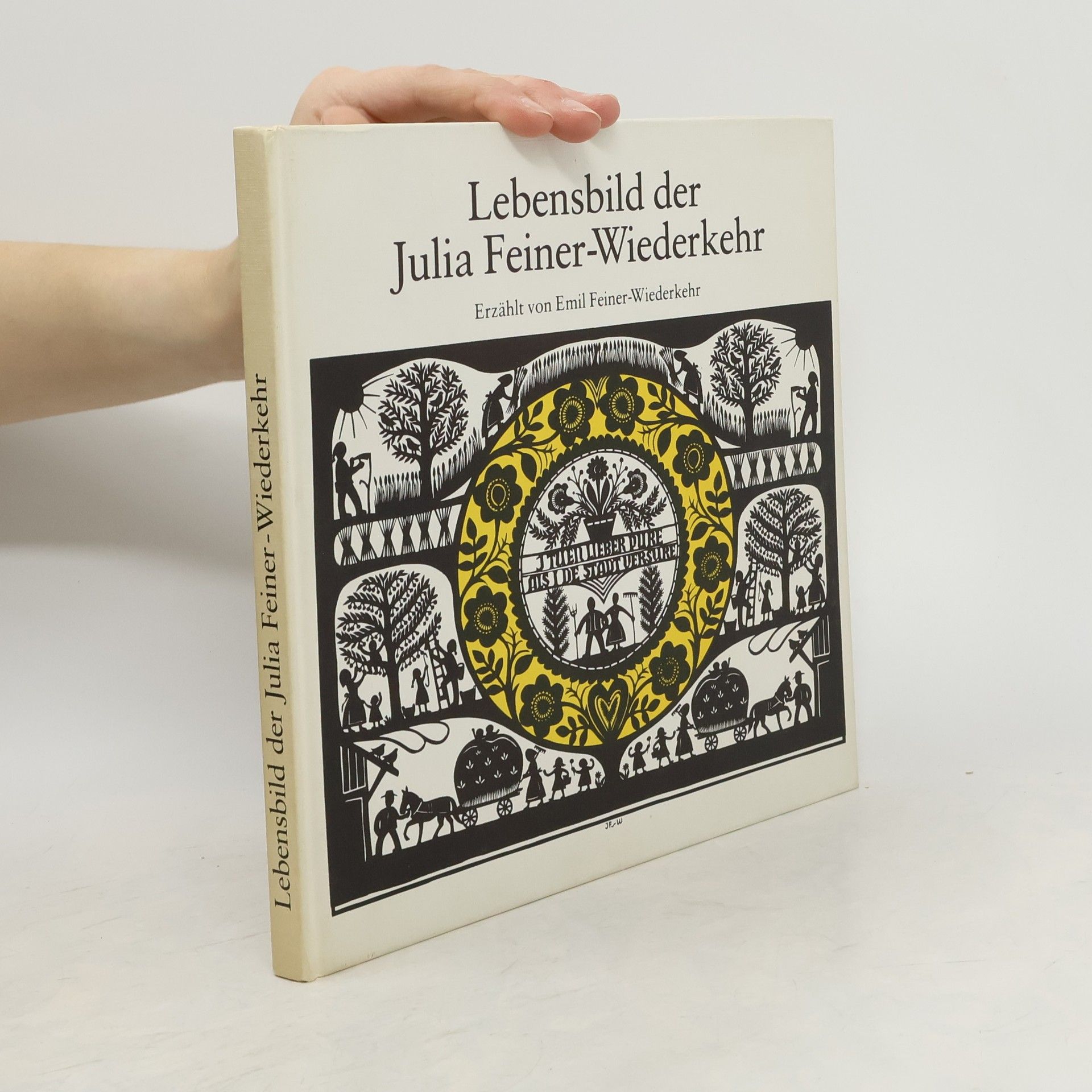 Emil Feiner Wiederkehr Lebensbild der Julia Feiner Wiederkehr