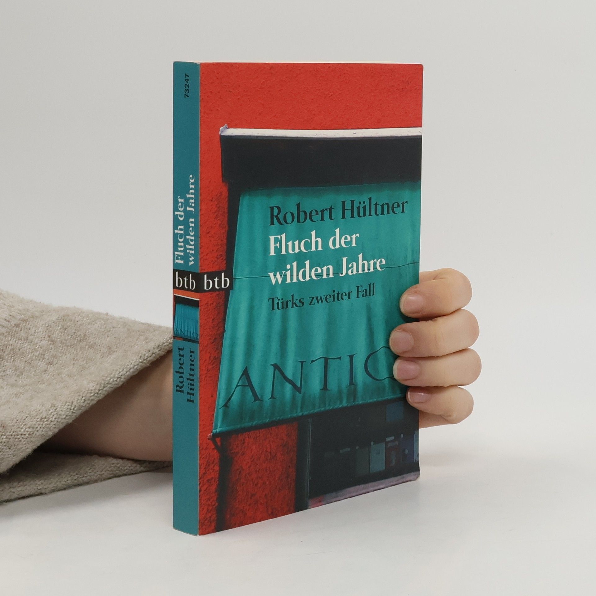 Robert Hültner Fluch der wilden Jahre