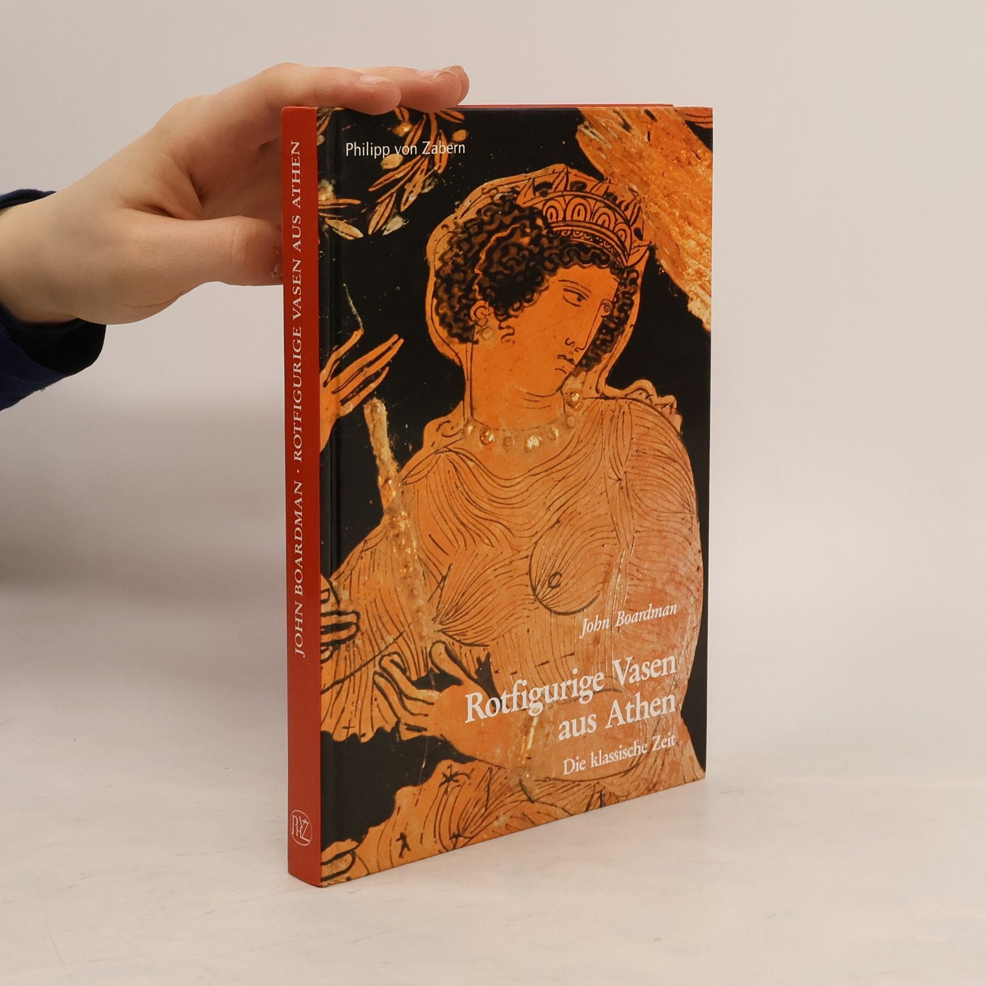 John Boardman Rotfigurige Vasen aus Athen