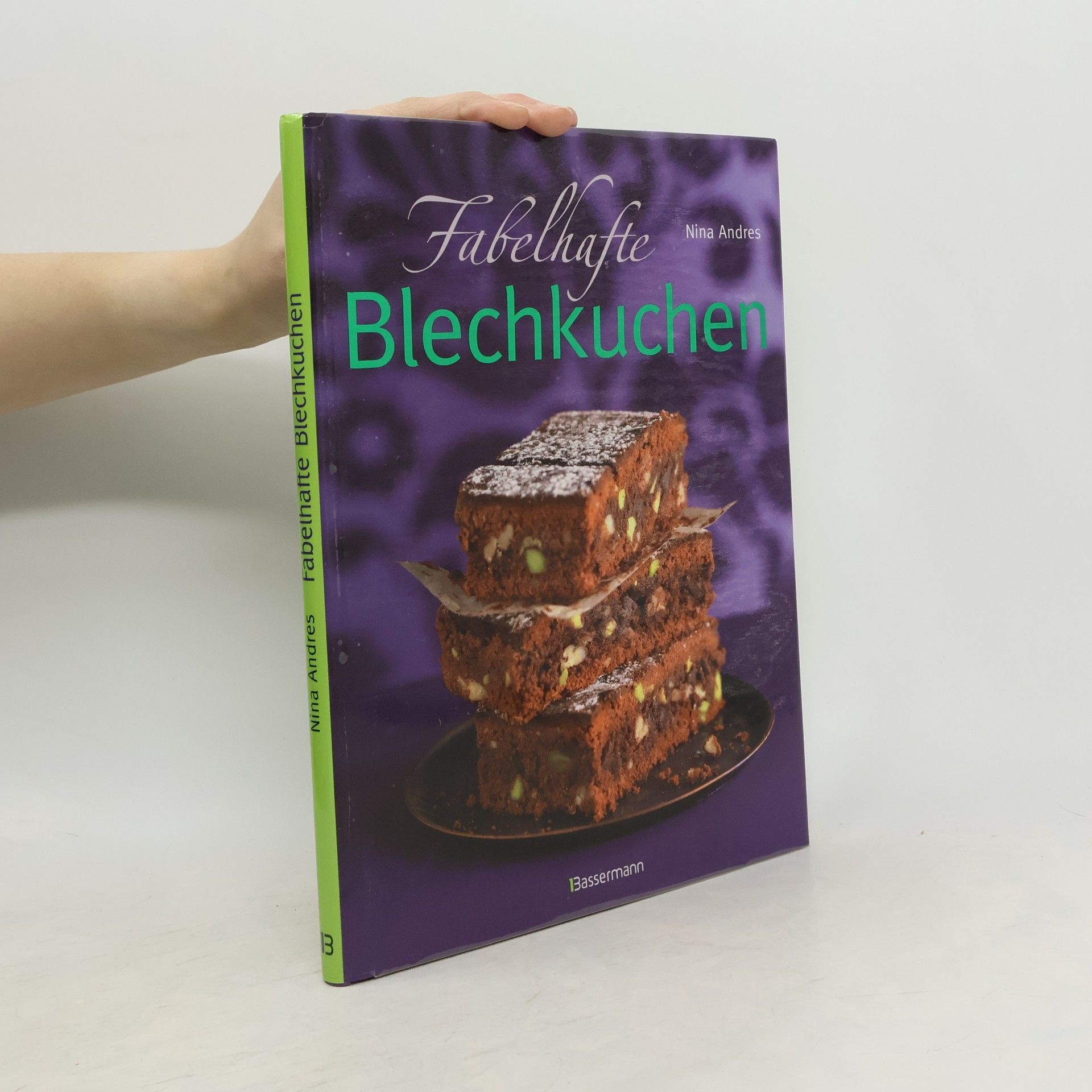 Nina Andres Fabelhafte Blechkuchen