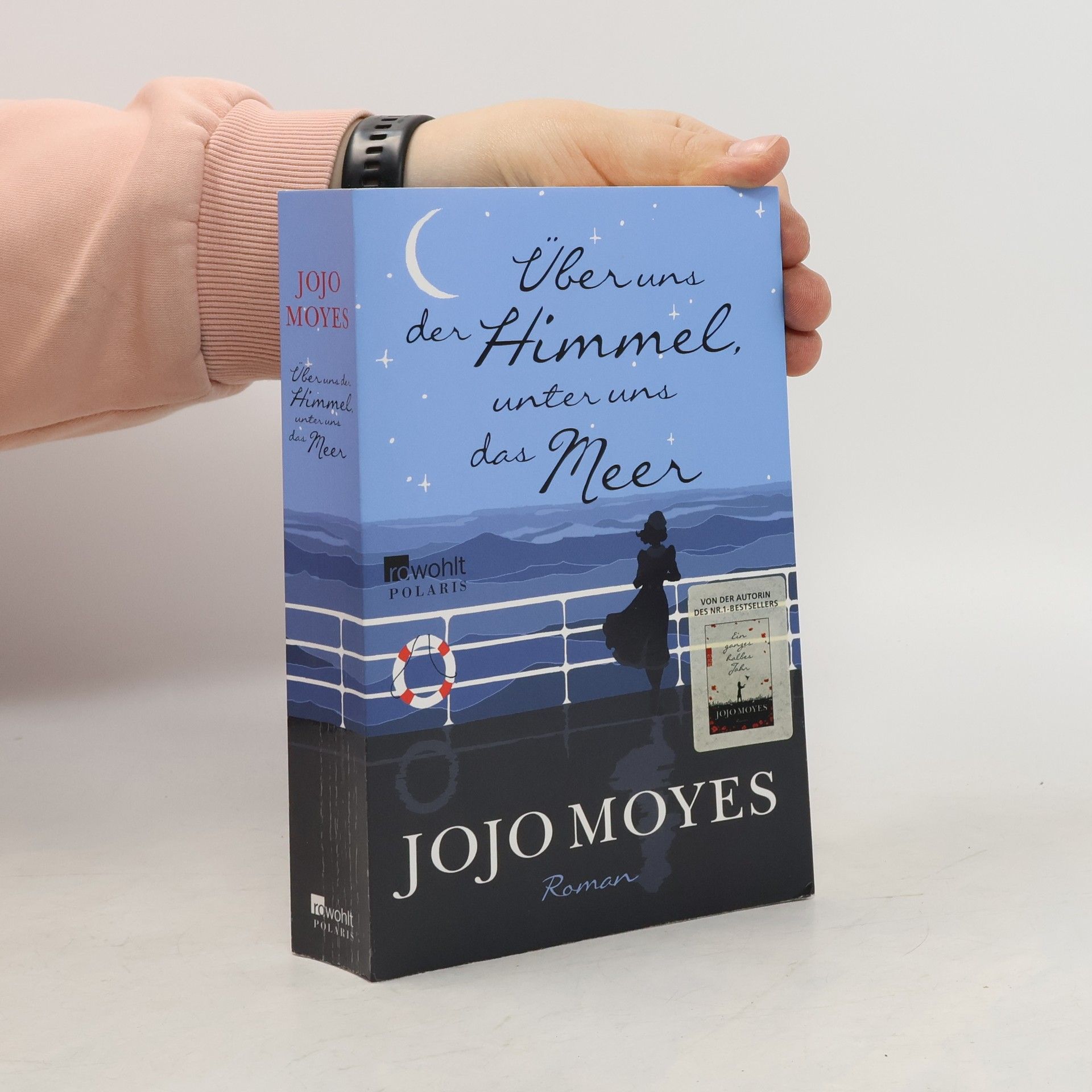 Jojo Moyes Über uns der Himmel, unter uns das Meer