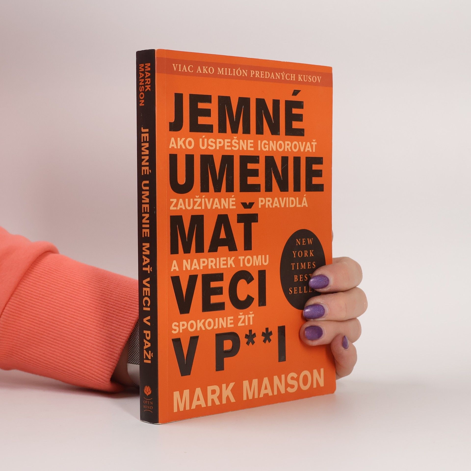 Mark Manson Jemné umenie mať veci v p**i