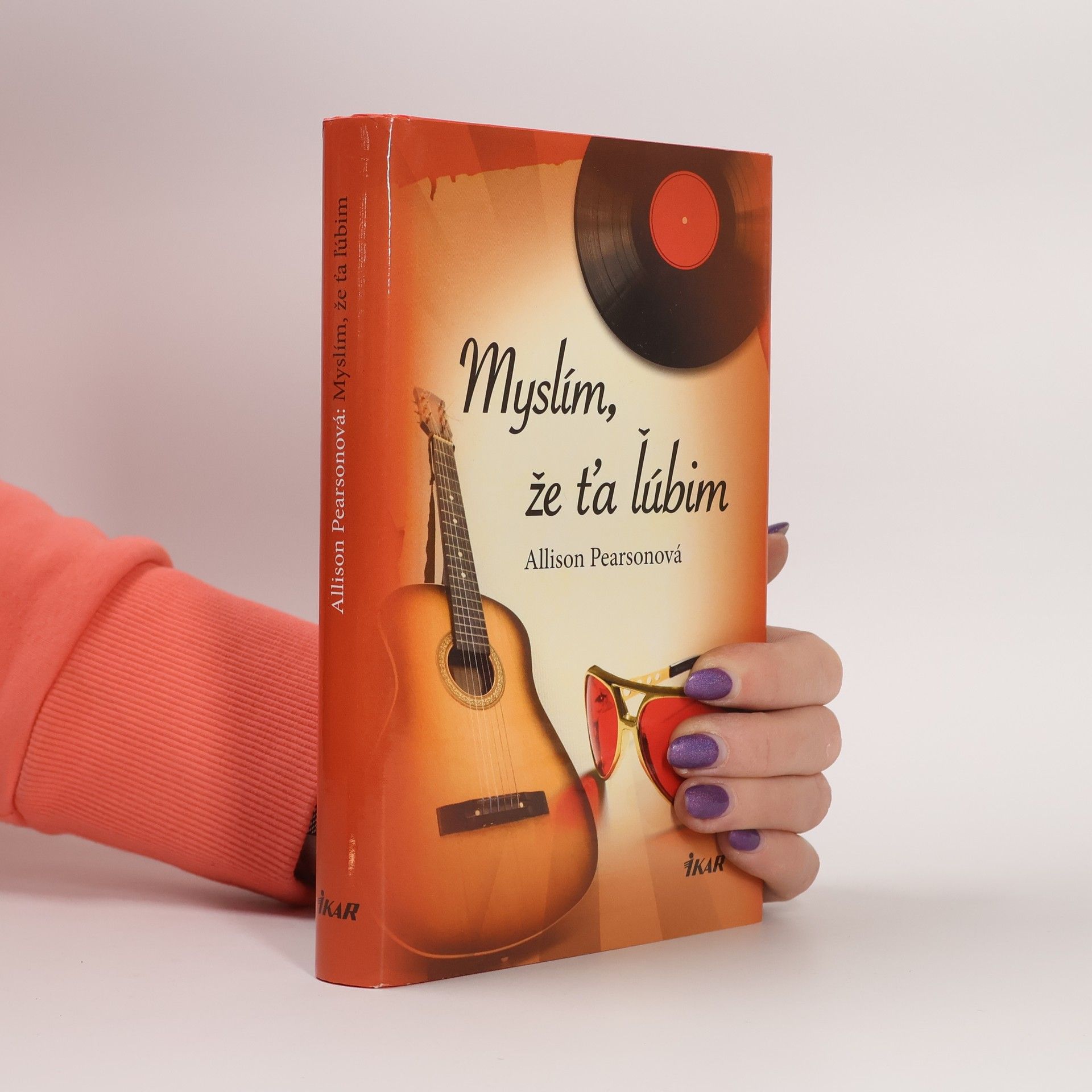 Allison Pearson Myslím, že ťa ľúbim