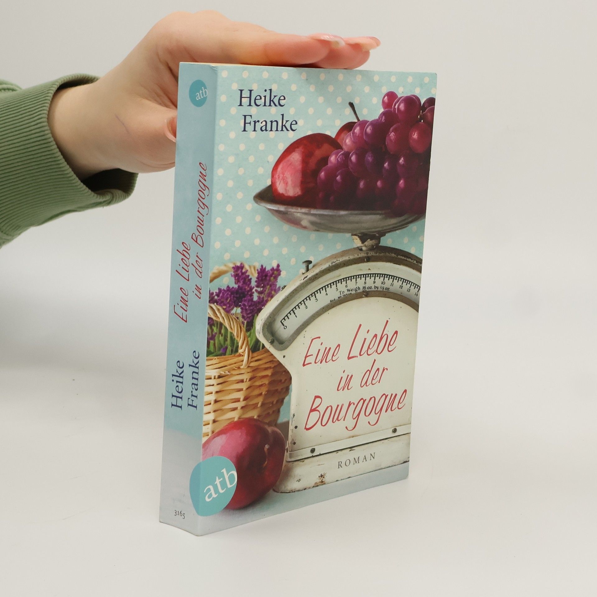 Heike Franke Eine Liebe in der Bourgogne