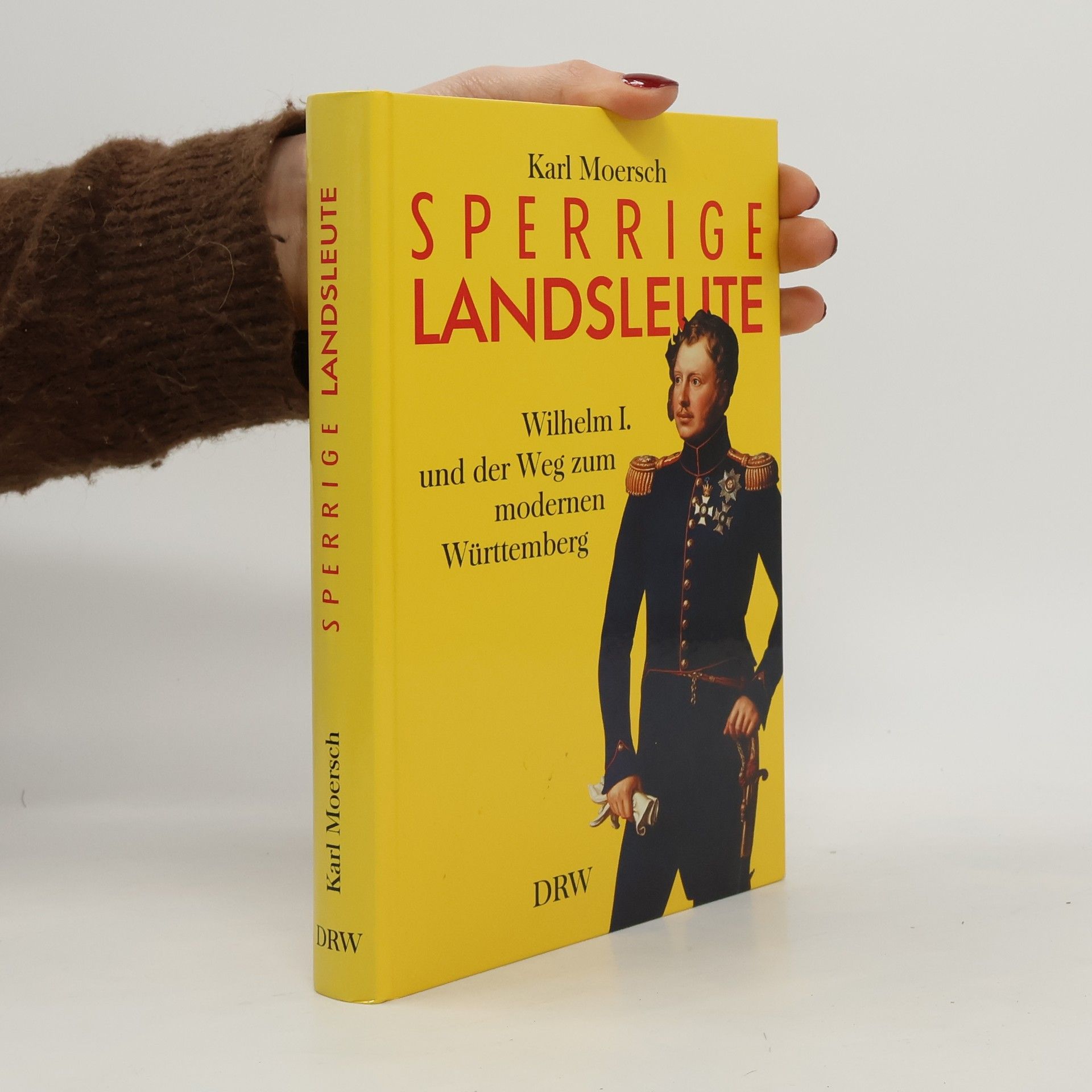 Karl Moersch Sperrige Landsleute