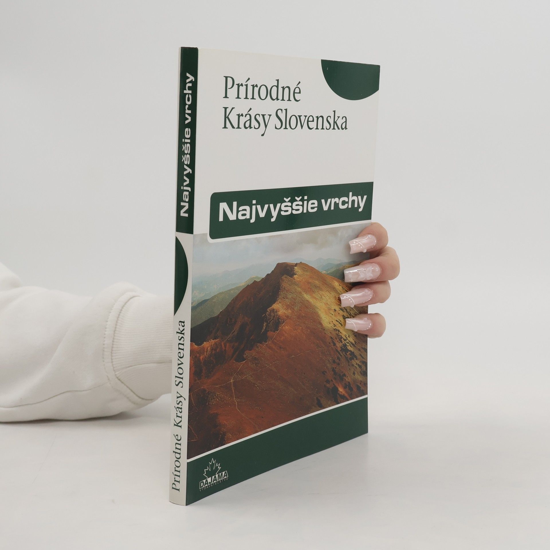Prírodné krásy Slovenska - Najvyššie vrchy