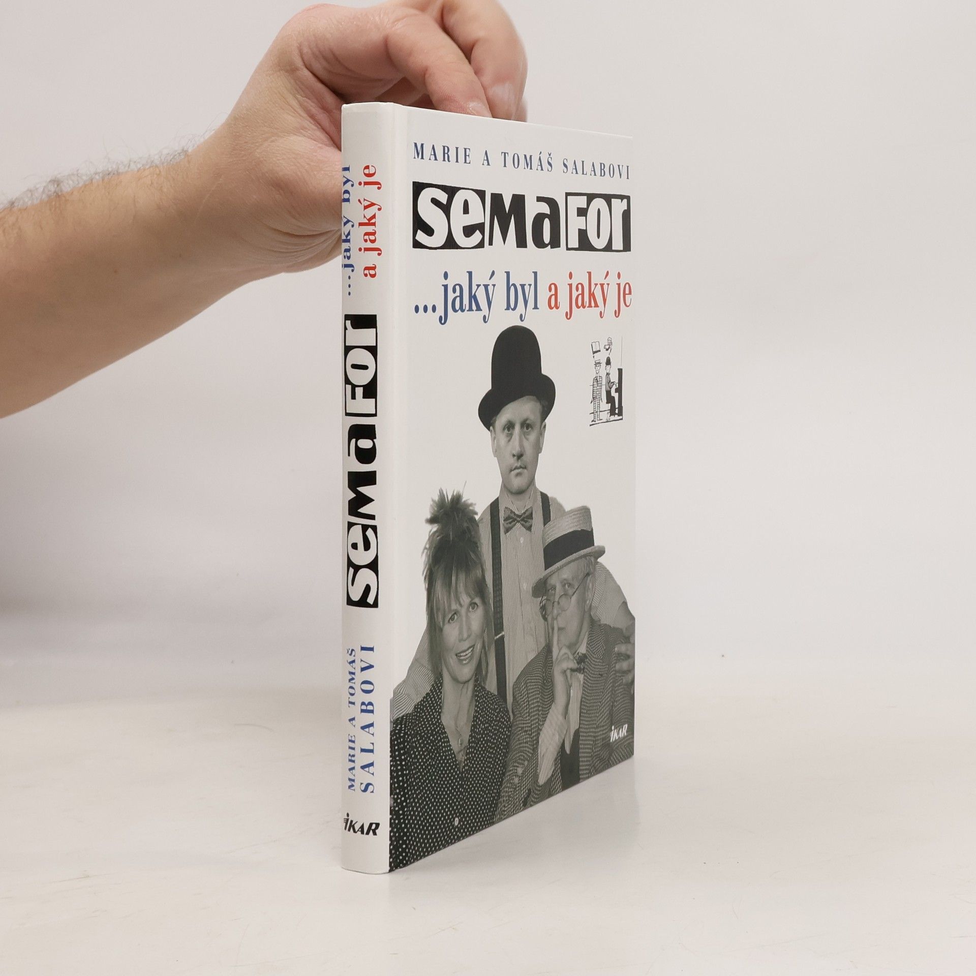 Marie Salabová Semafor. Jaký byl a jaký je
