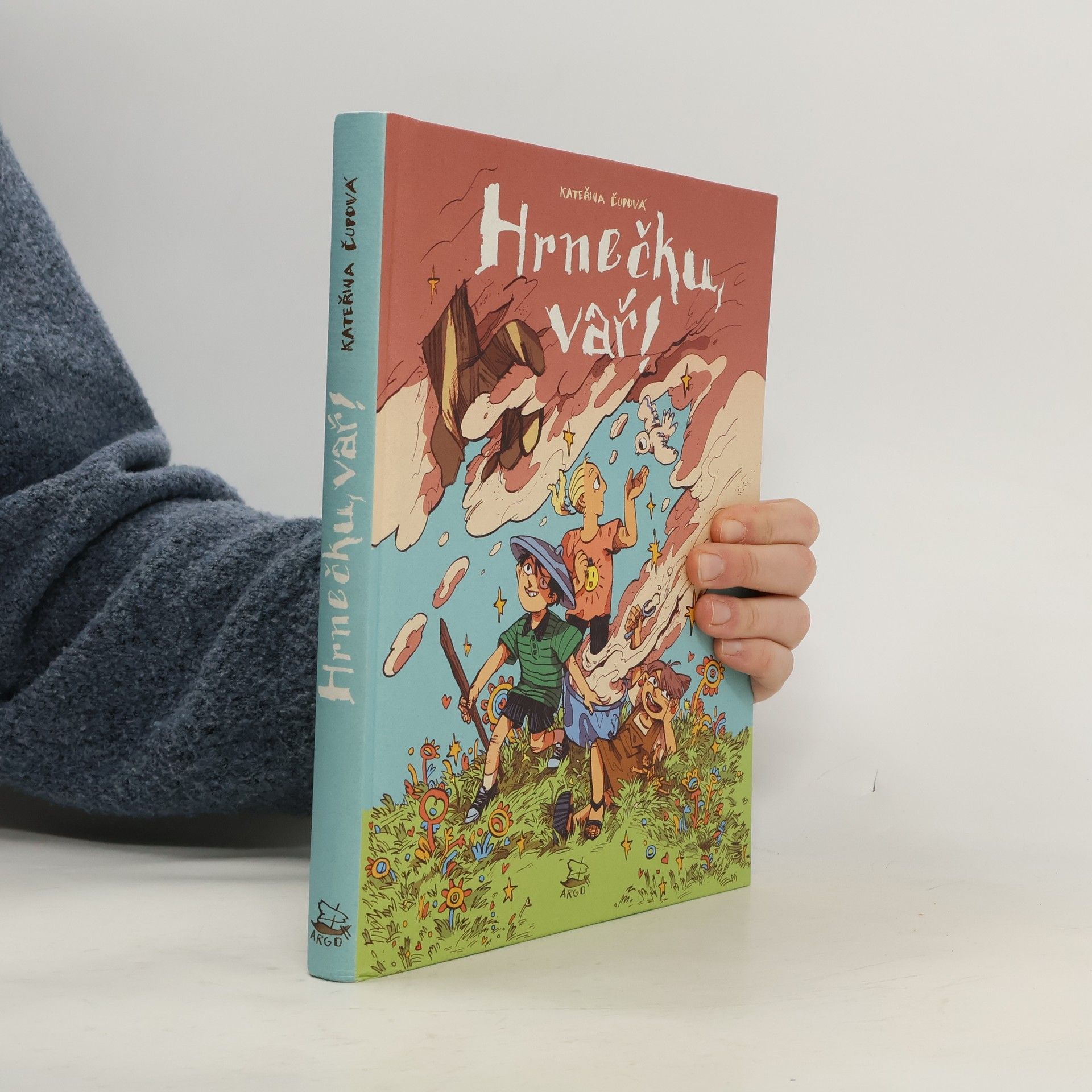 Kateřina Čupová Hrnečku, vař!