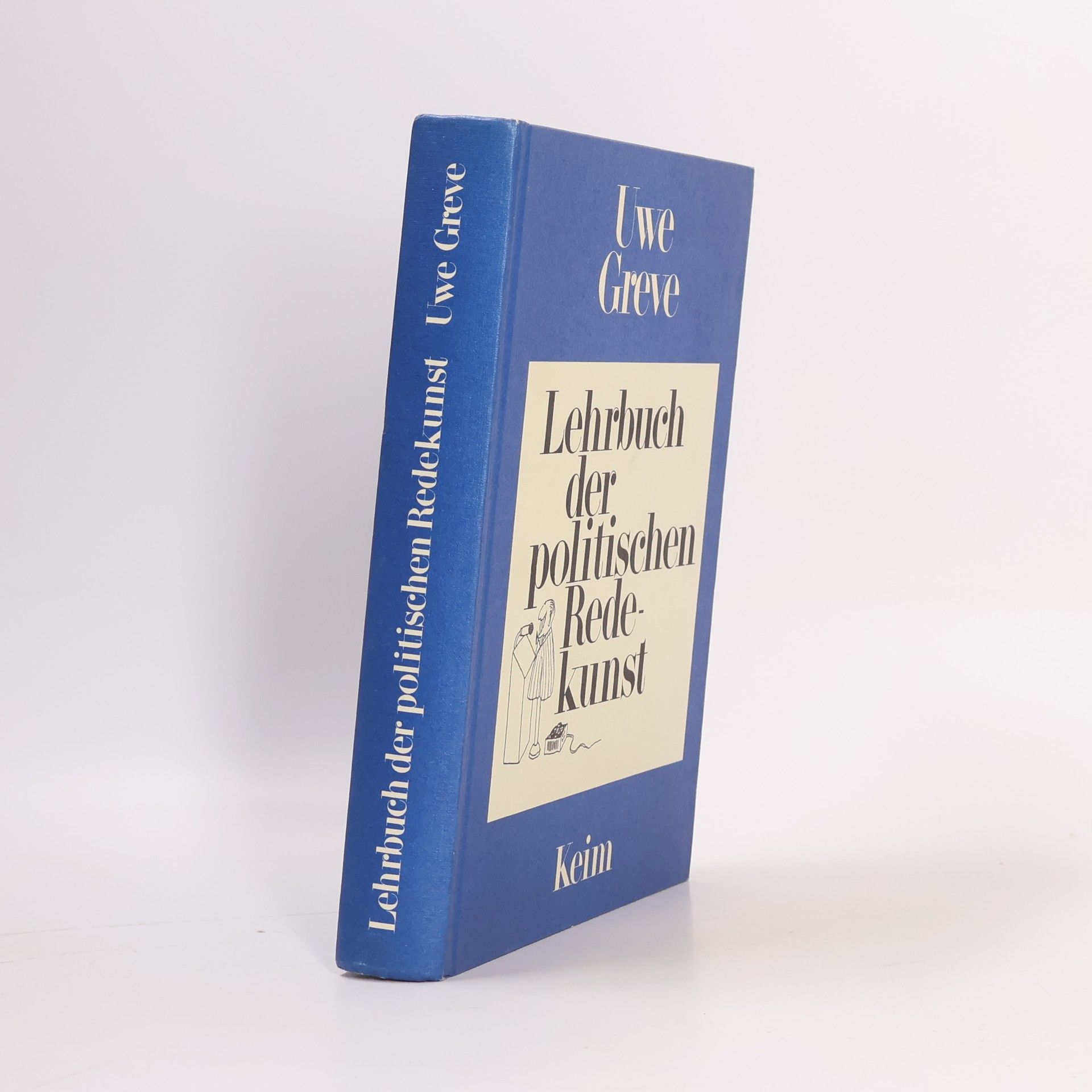 Uwe Greve Lehrbuch der politischen Redekunst