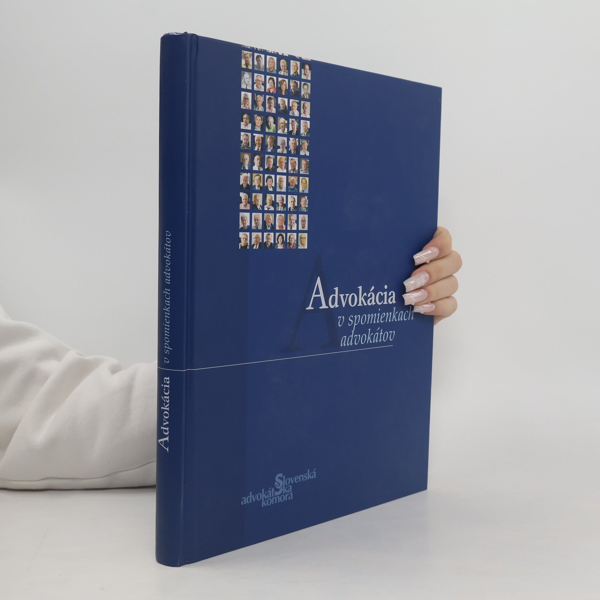 Kolektív autorov Advokácia v spomienkach advokátov