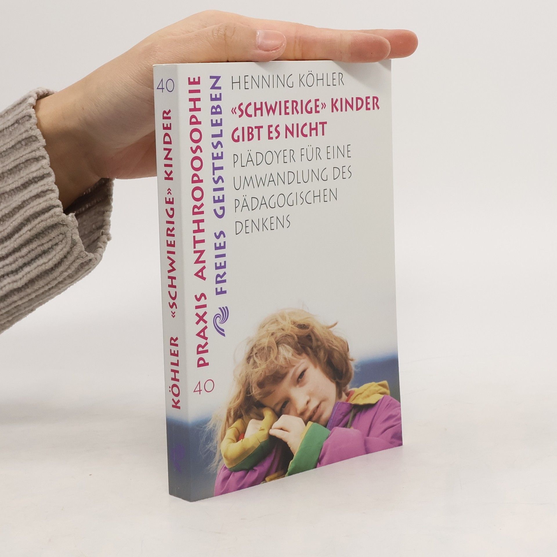 Schwierige Kinder gibt es nicht