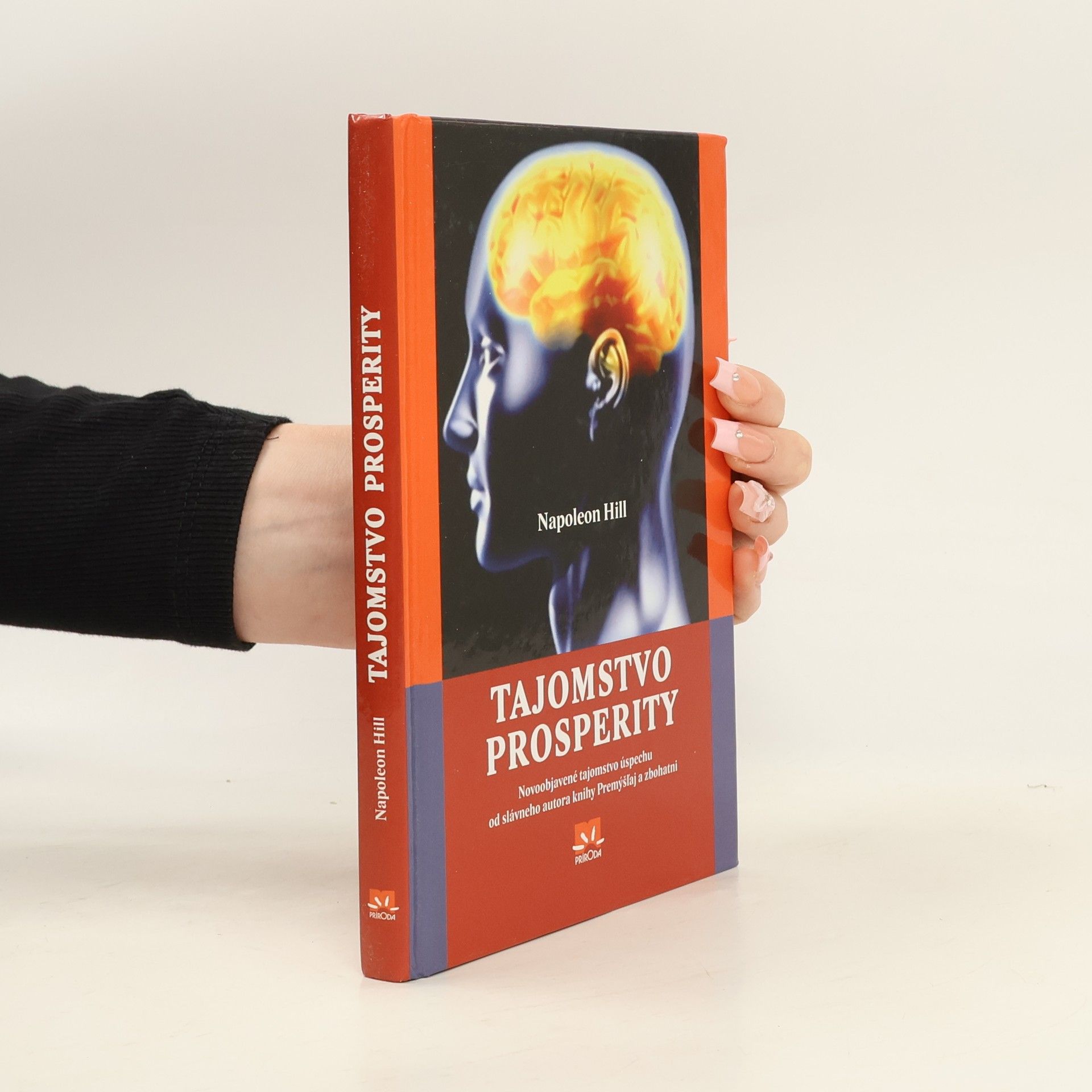 Napoleon Hill Tajomstvo prosperity