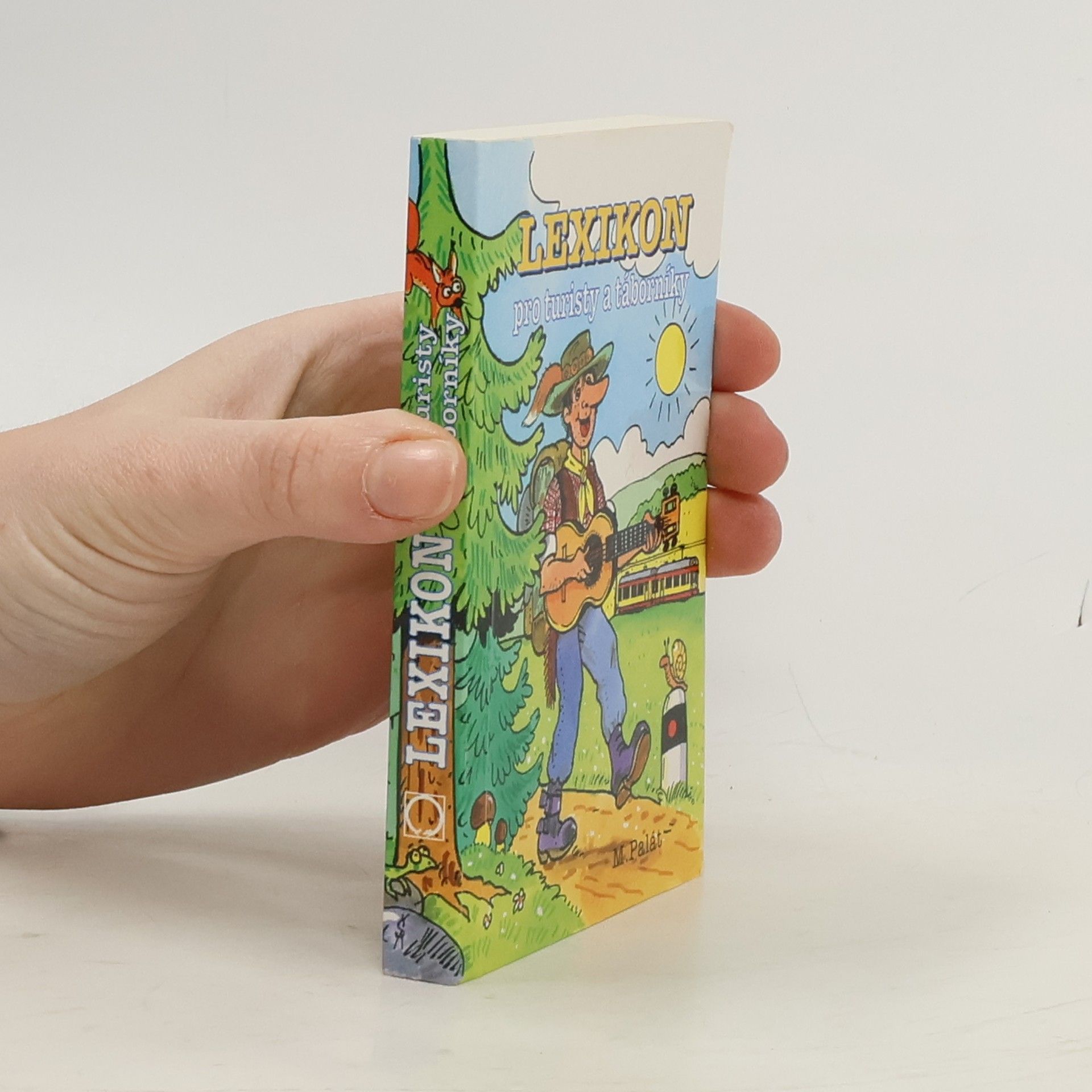 Miloslav Palát Lexikon pro turisty a táborníky