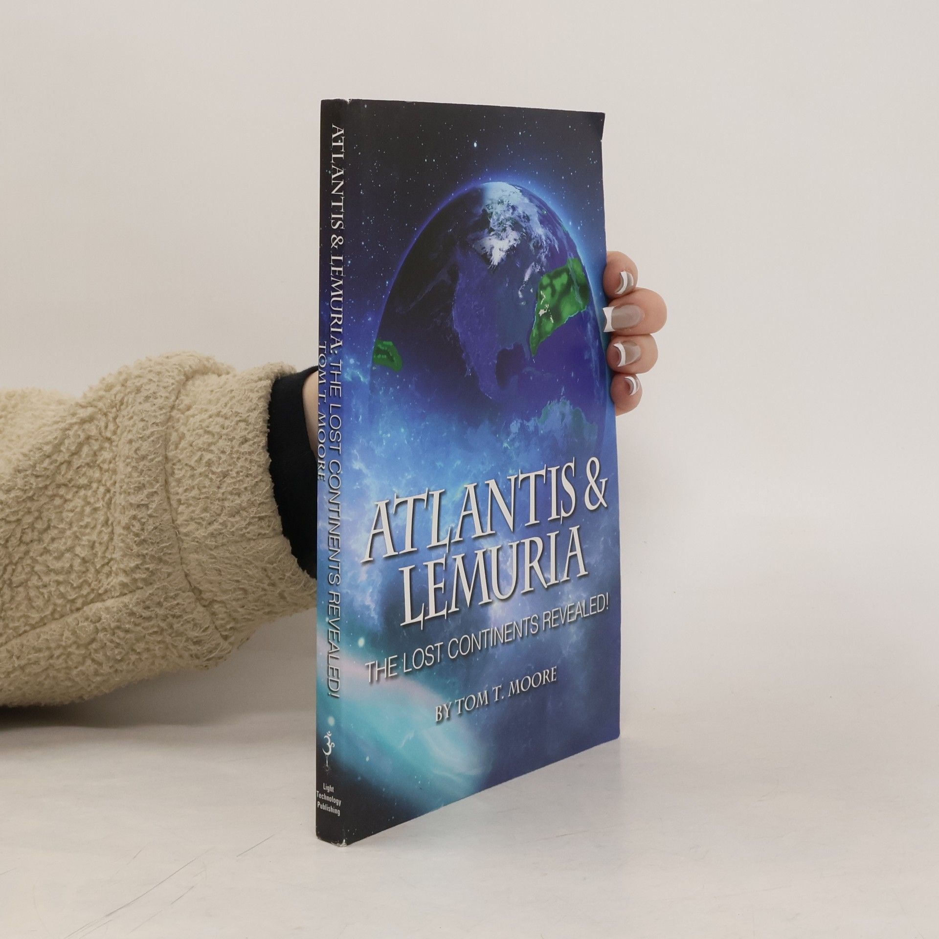 Tom T. Moore Atlantis & Lemuria