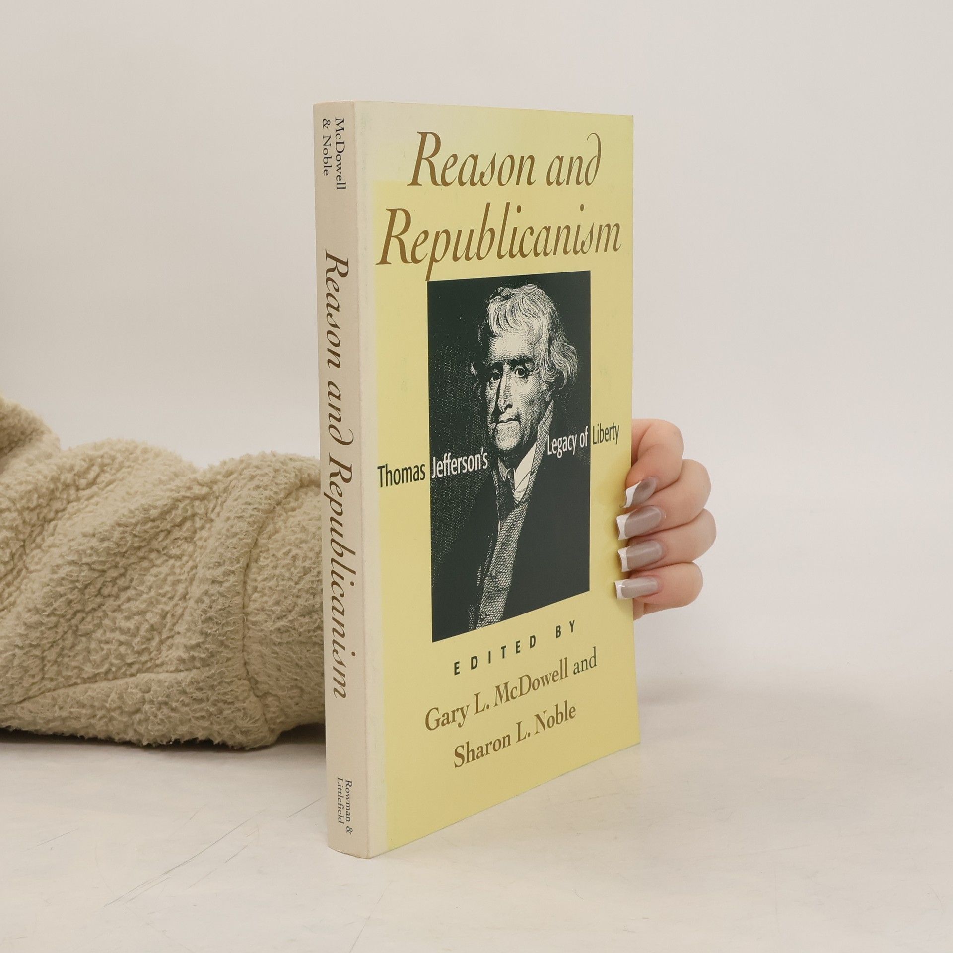 Gary L. McDowell Reason and Republicanism