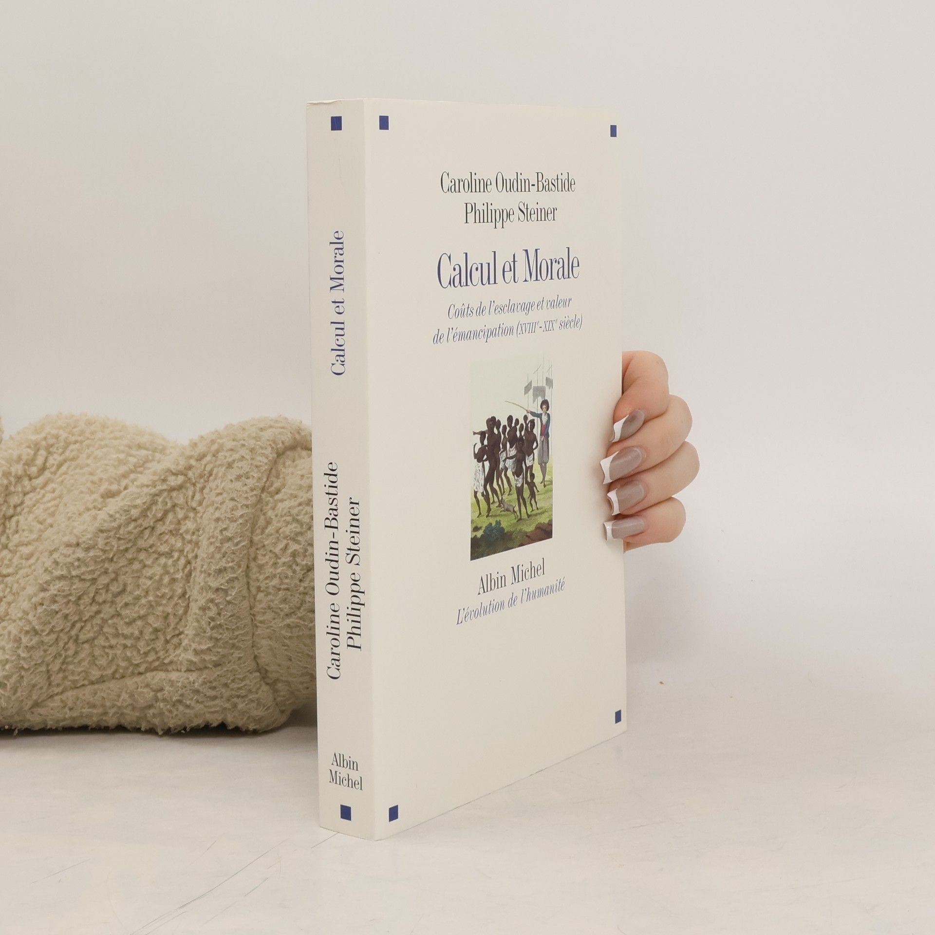 Caroline Oudin-Bastide Calcul et morale