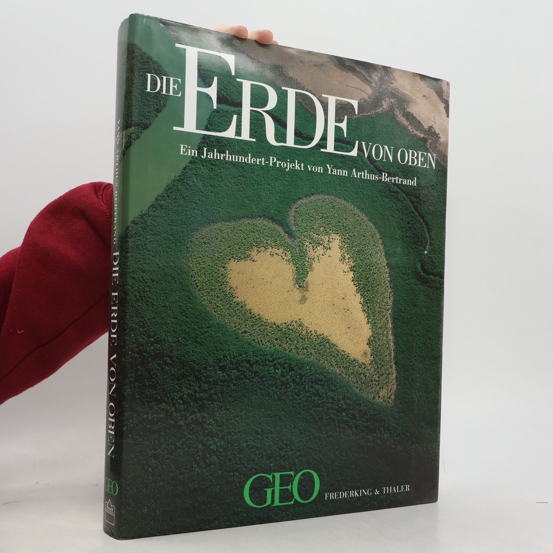 Yann Arthus-Bertrand Die Erde von oben