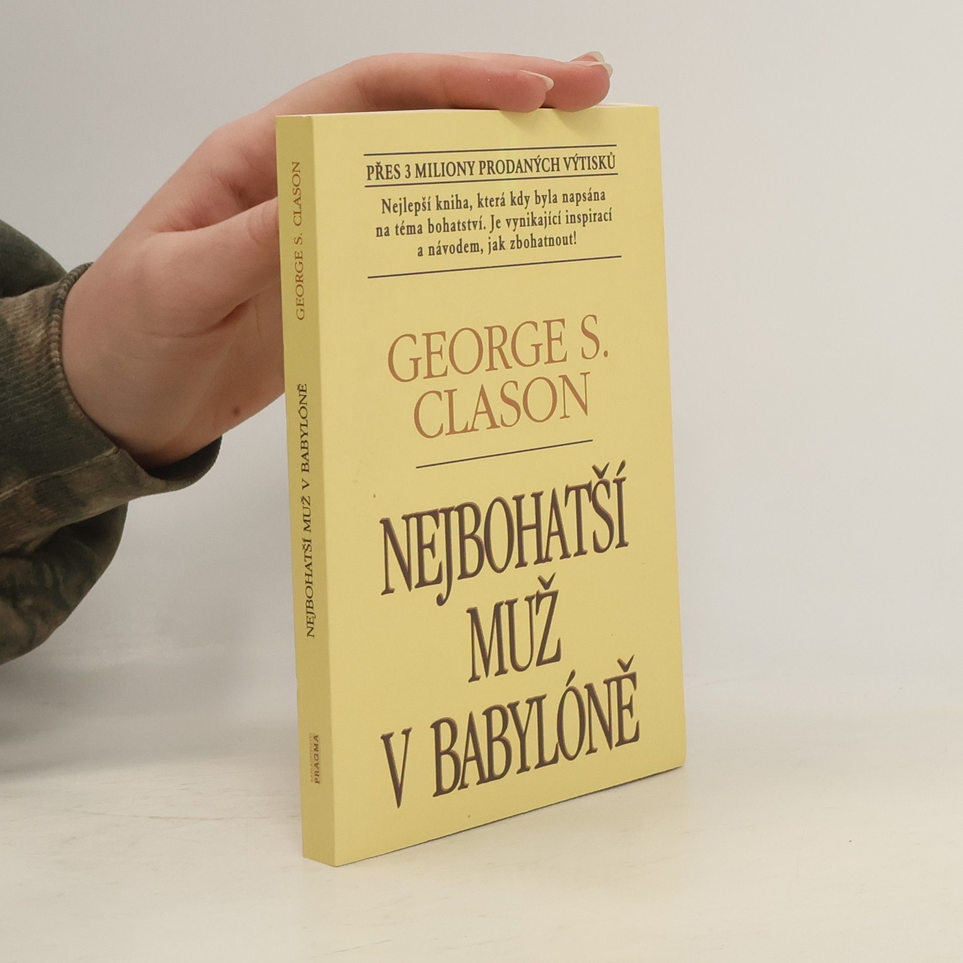 George S. Clason Nejbohatší muž v Babylóně