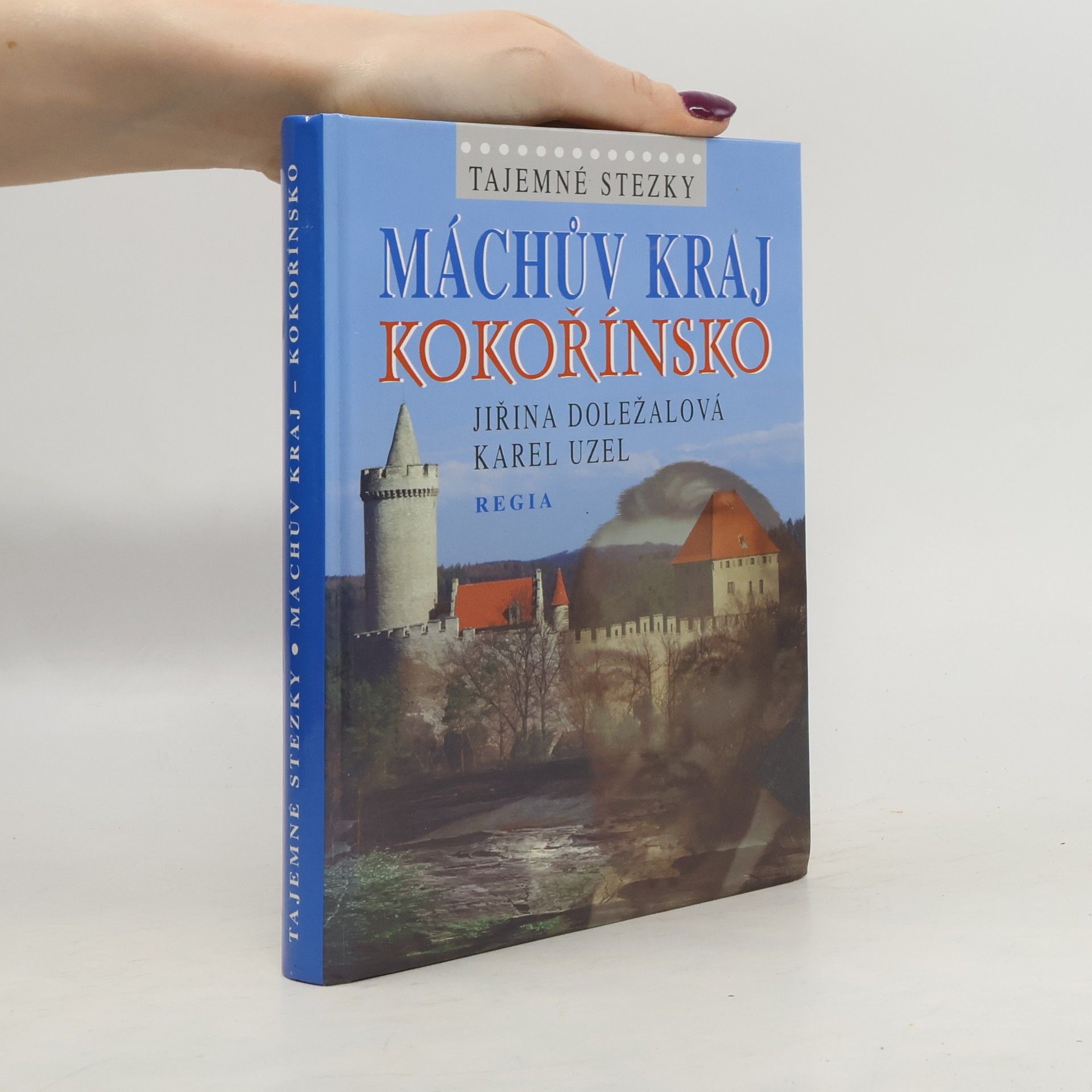 Jiřina Doležalová Máchův kraj - Kokořínsko