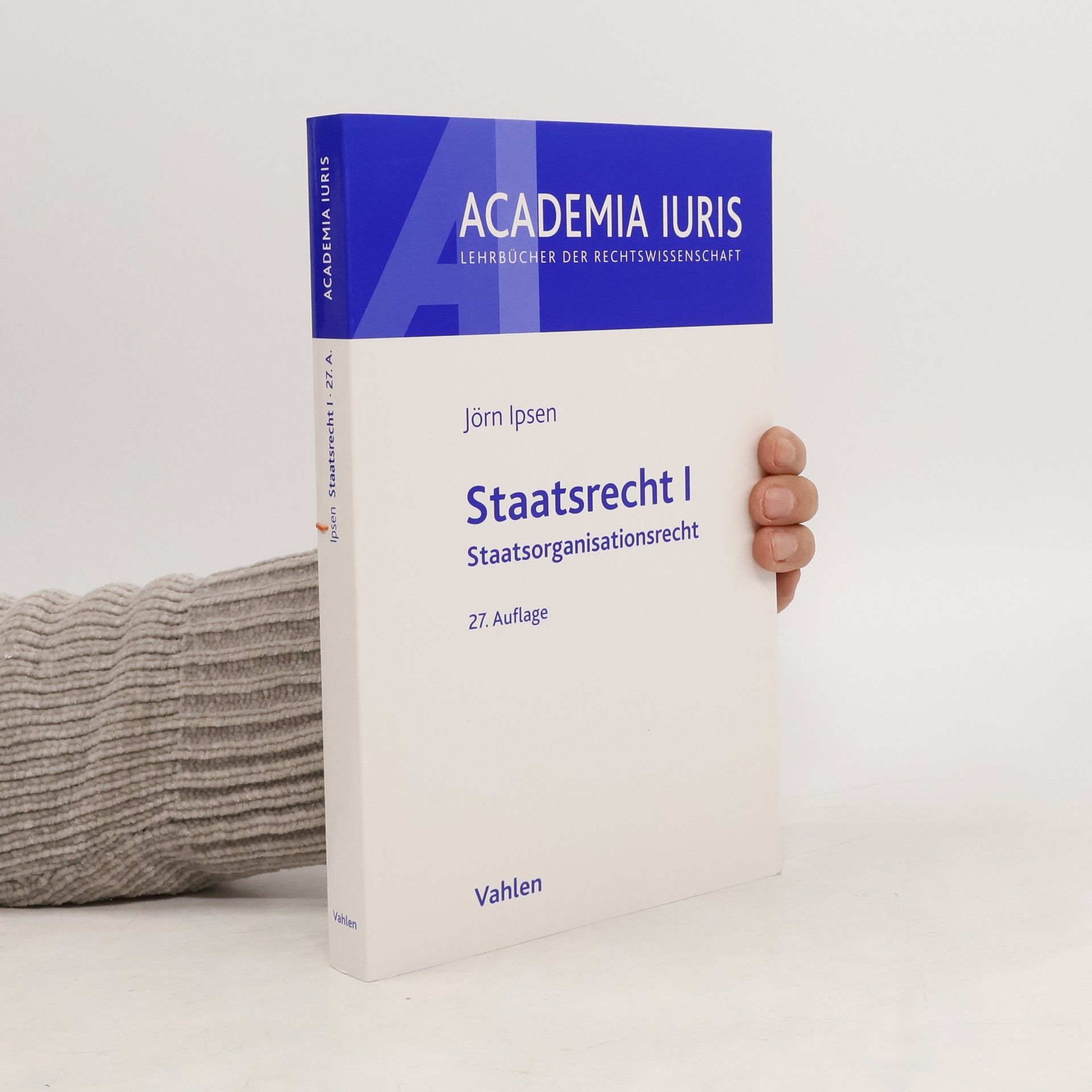 Academia Iuris - 1: Staatsrecht I