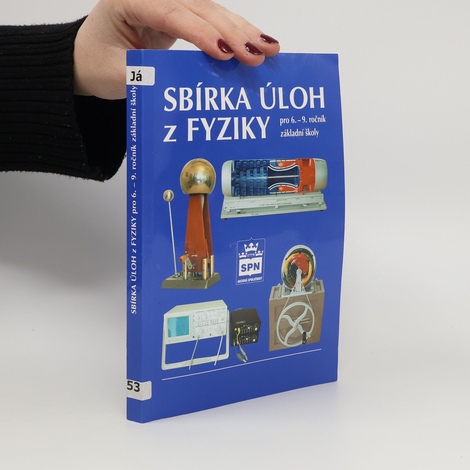 František Jáchim Sbírka úloh z fyziky. pro 6. - 9. ročník ZŠ