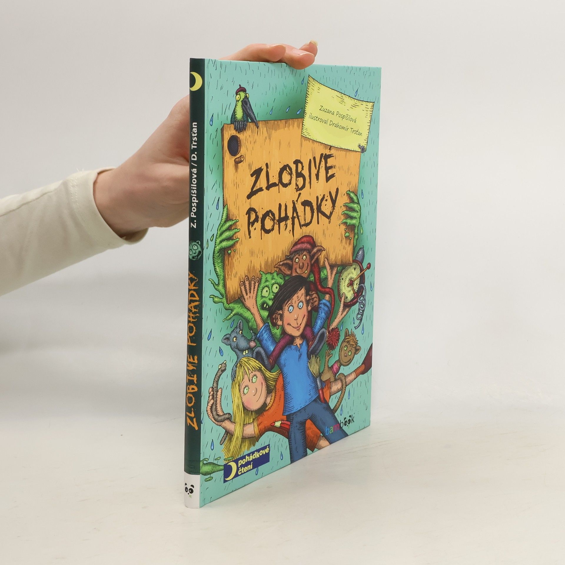 Zuzana Pospíšilová Zlobivé pohádky