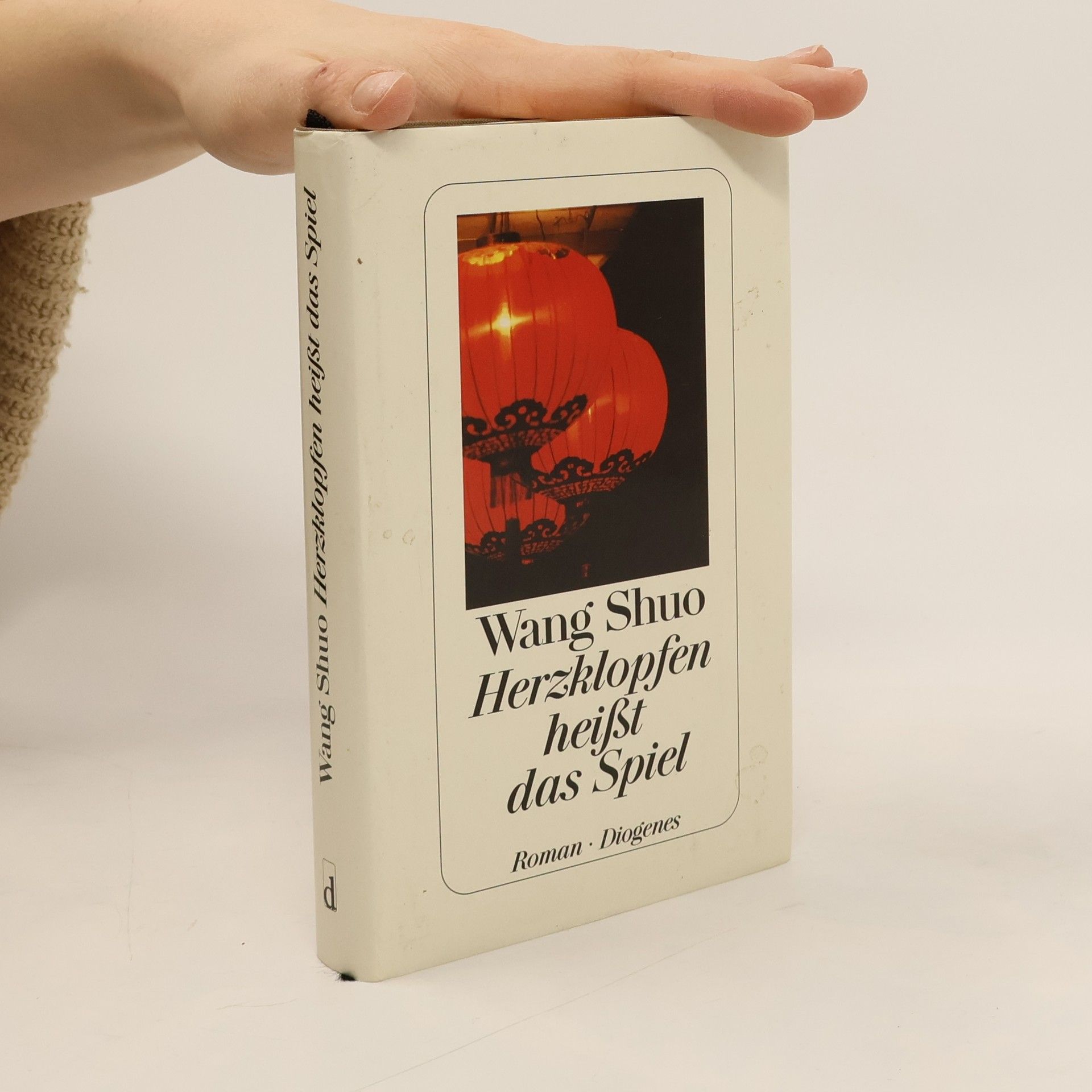 Shuo Wang Herzklopfen heißt das Spiel. Roman. Übertr. u. Nachw. v. Sabine Peschel