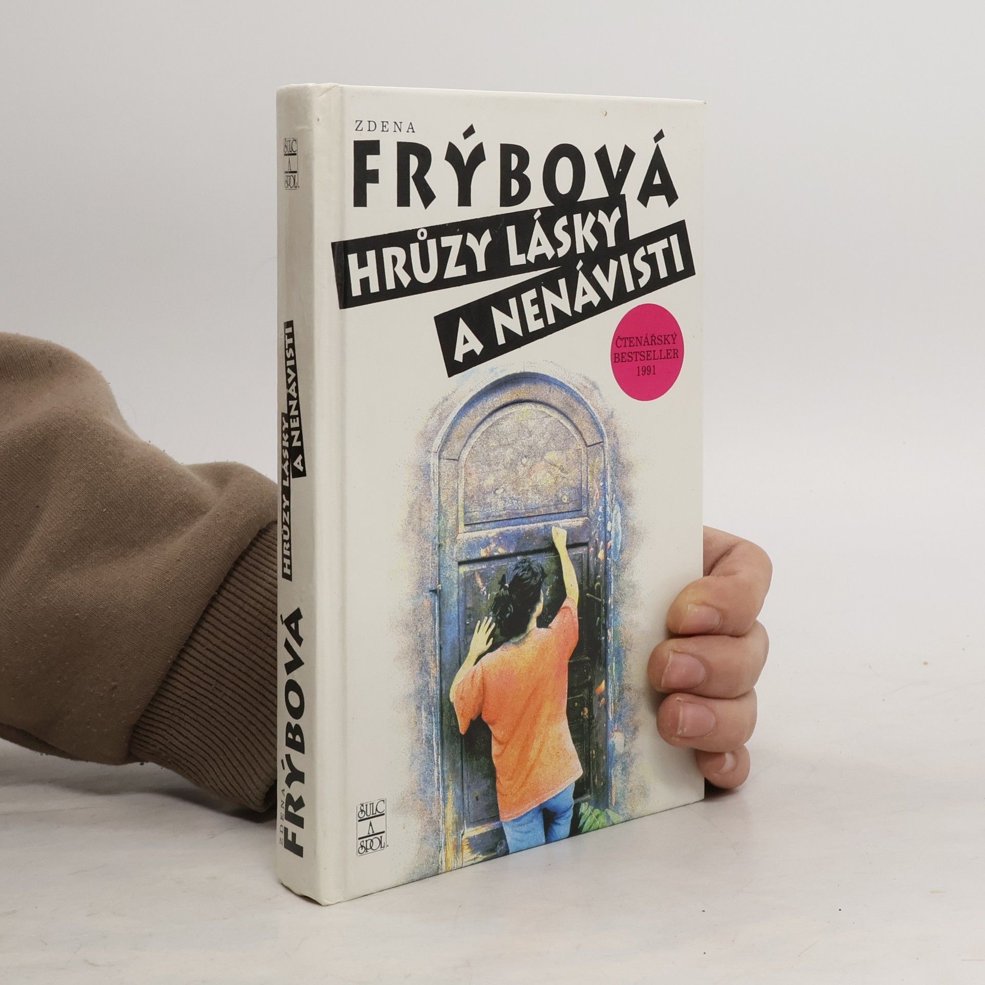 Zdena Frýbová Hrůzy lásky a nenávisti