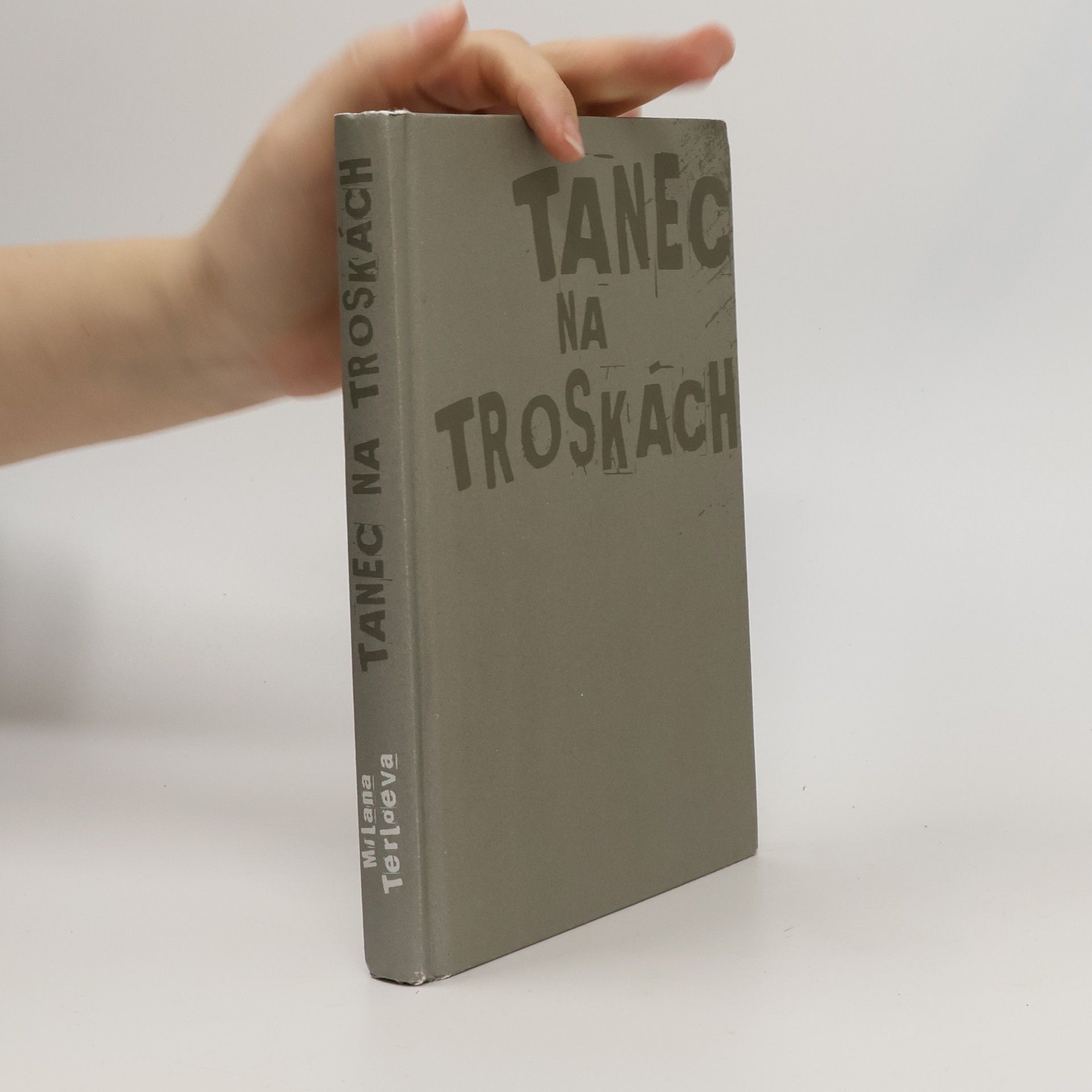 Milana Terloeva Tanec na troskách : válečný deník čečenské dívky