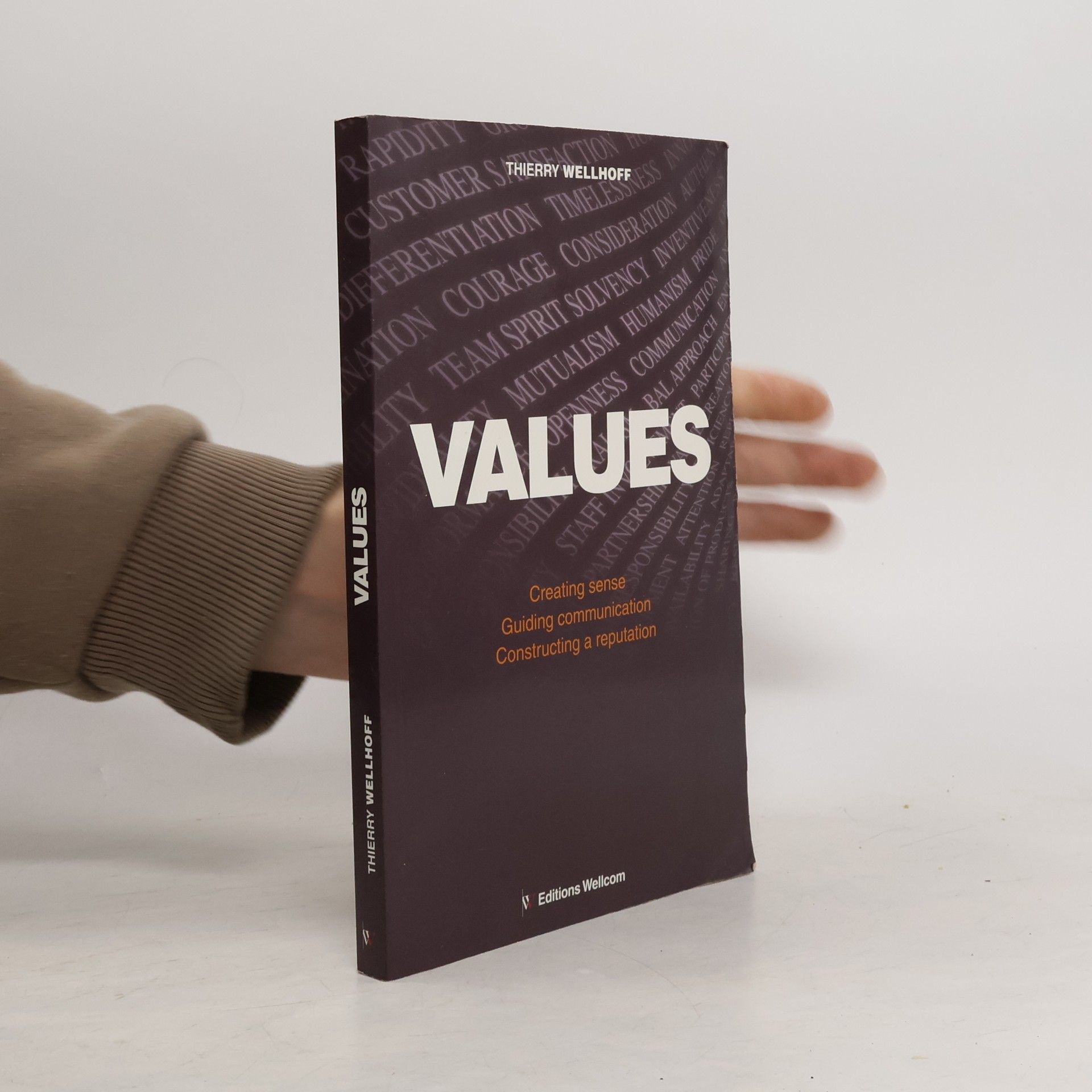 Thierry Wellhoff Values