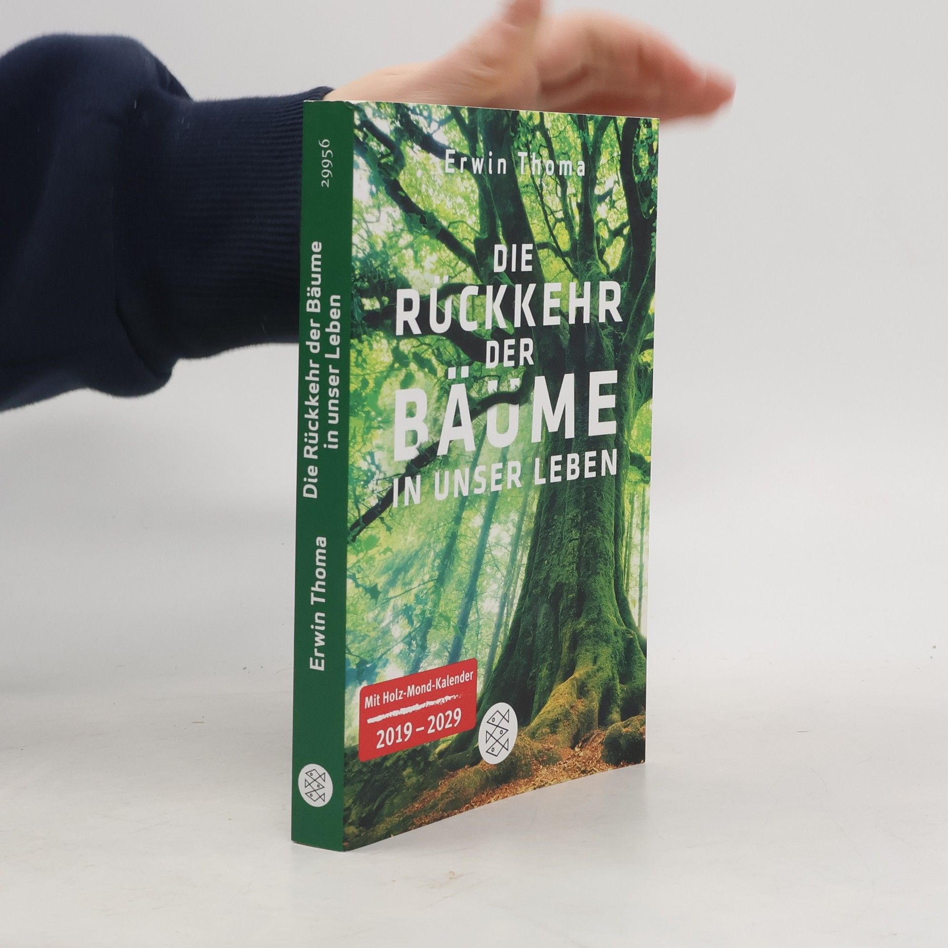 Erwin Thoma Die Rückkehr der Bäume in unser Leben