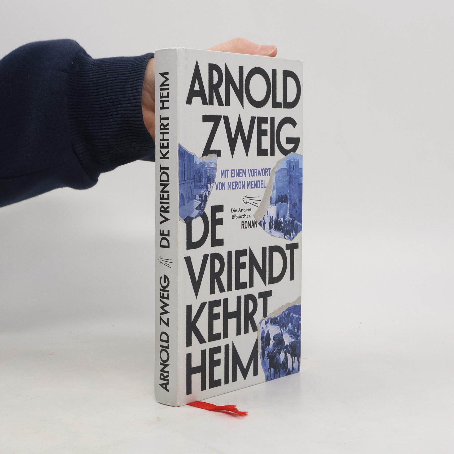Arnold Zweig Die Andere Bibliothek - 8: De Vriendt kehrt heim