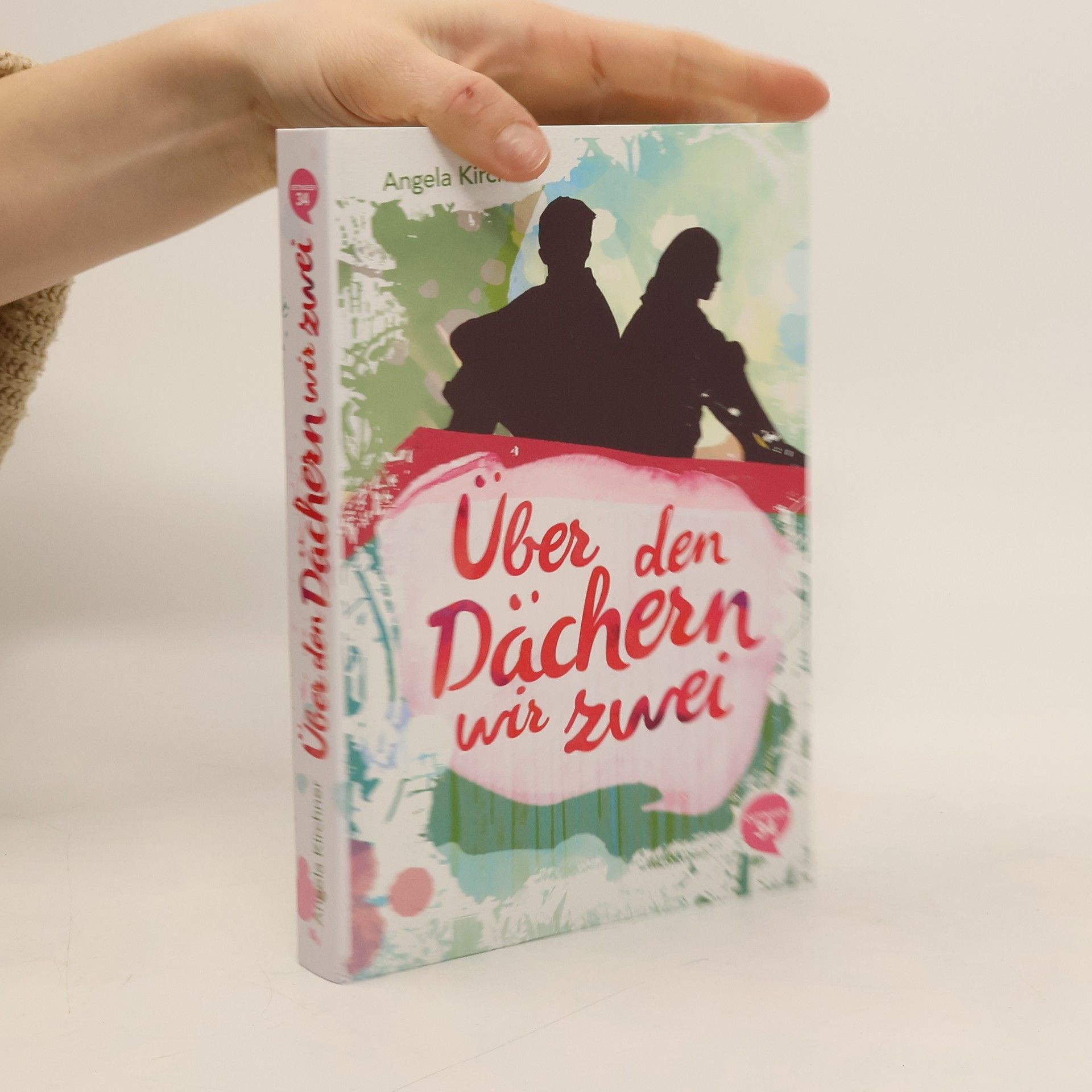 Angela Kirchner Über den Dächern wir zwei