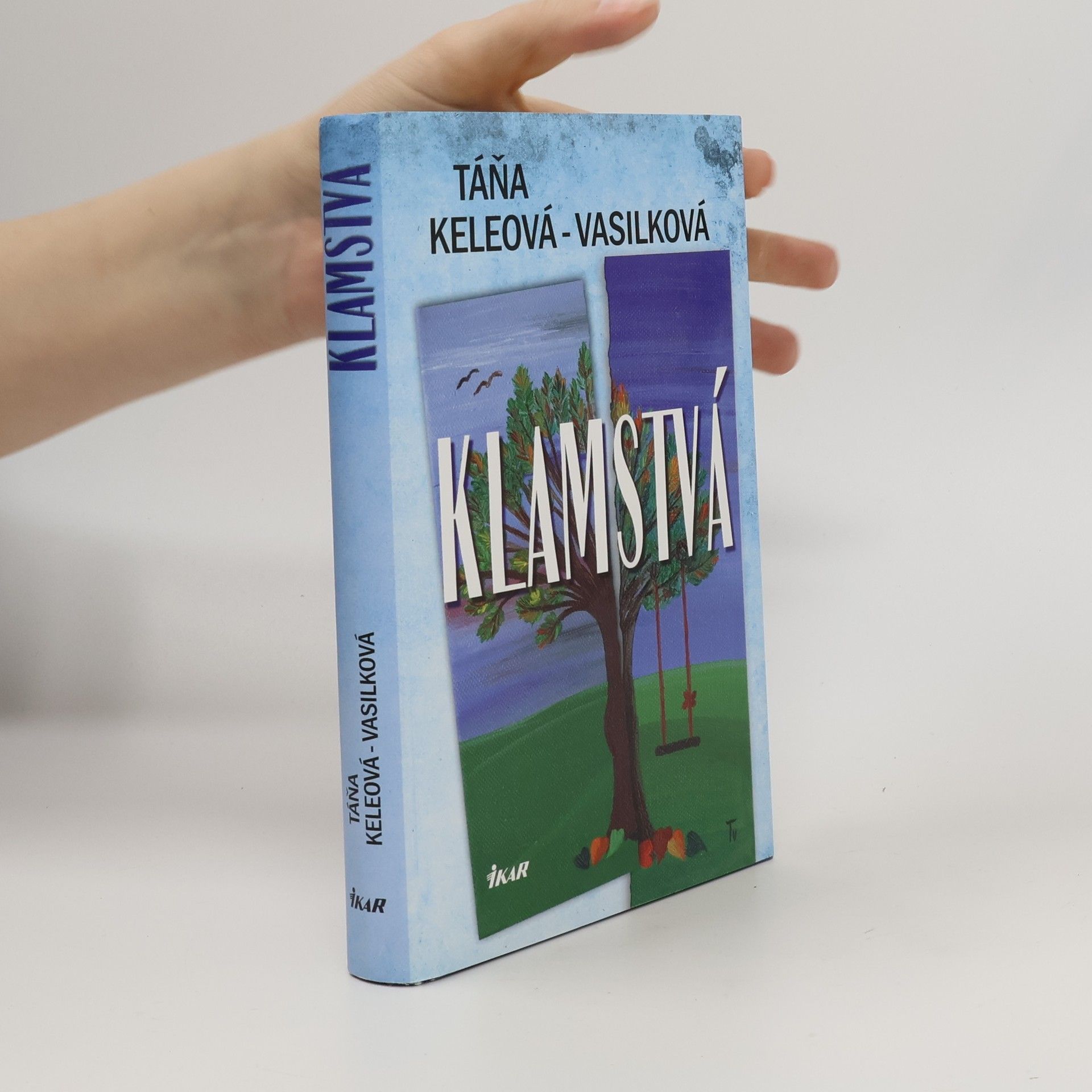 Táňa Keleová-Vasilková Klamstvá