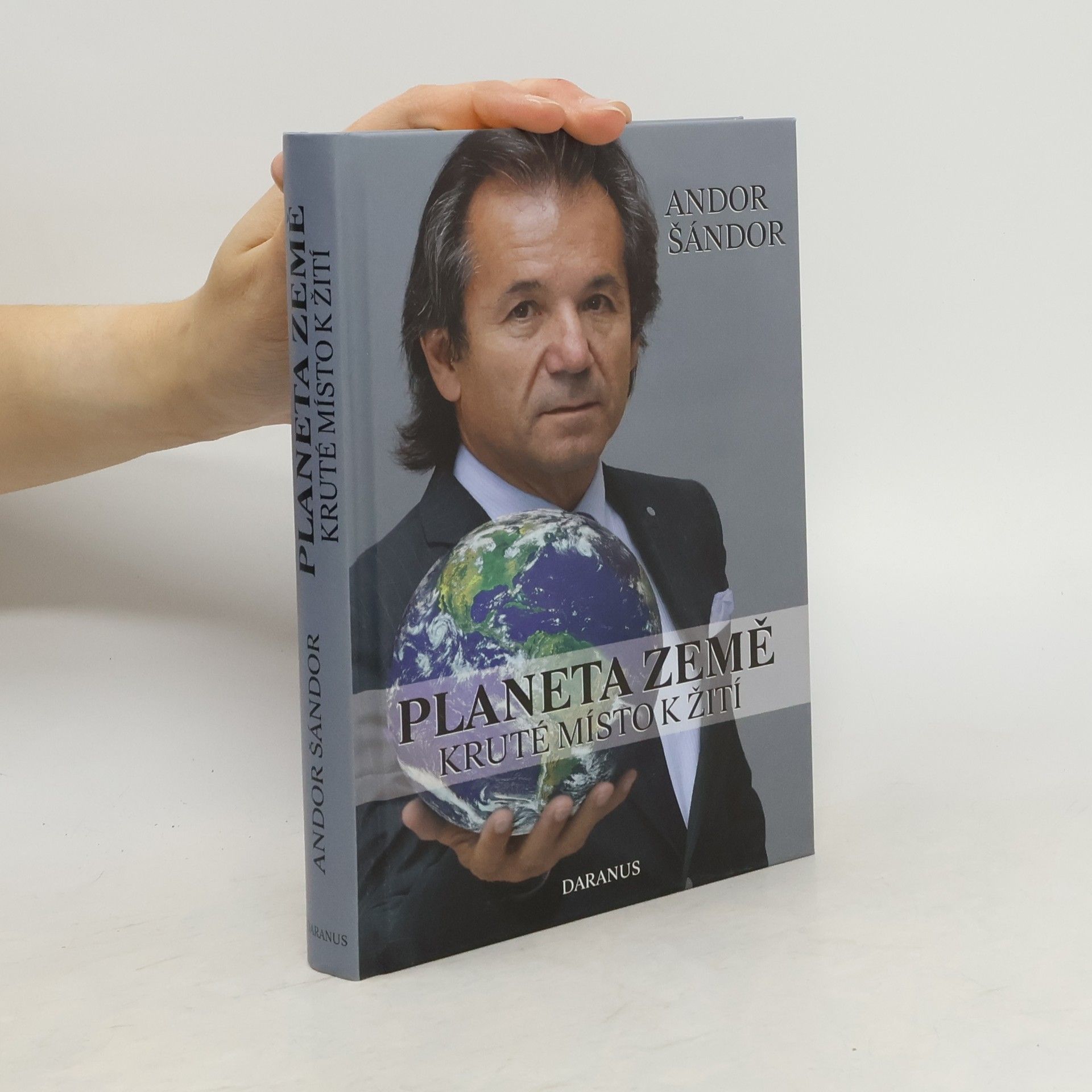 Andor Šándor Planeta Země. Kruté místo k žití