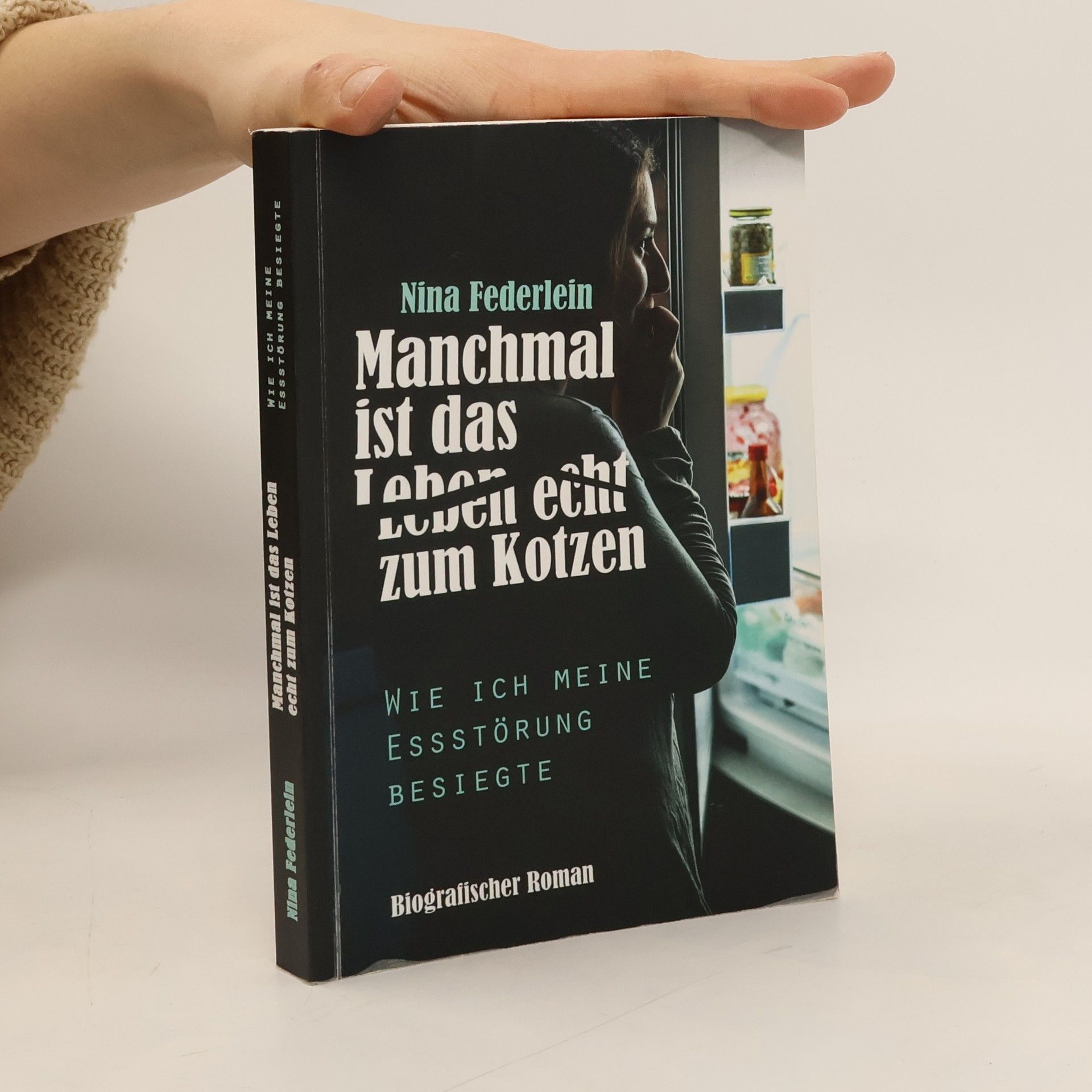 Nina Federlein Manchmal ist das Leben echt zum Kotzen