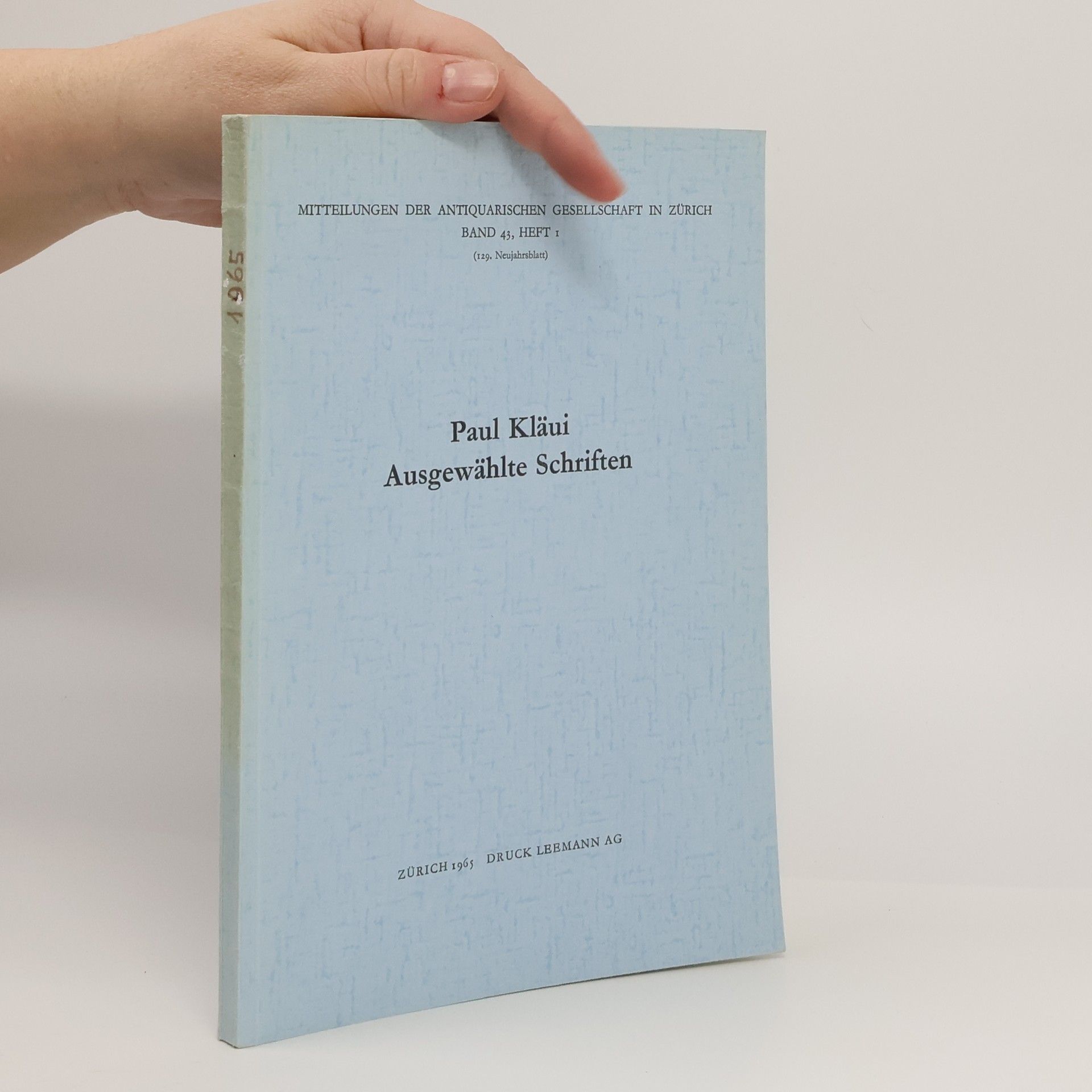 Paul Kläui  Ausgewählte Schriften