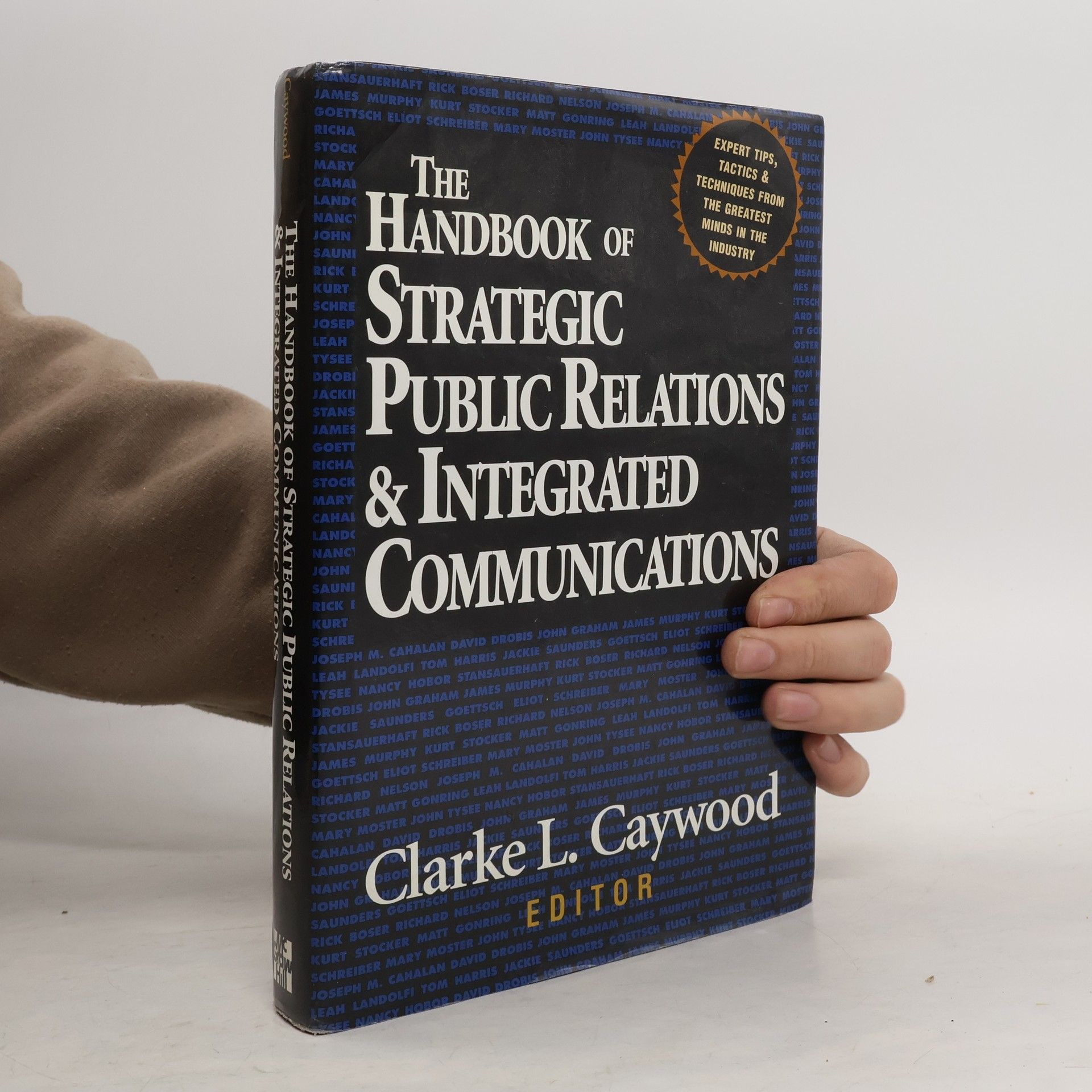Clarke L. Caywood The handbook of strategic public relations & integrated communications