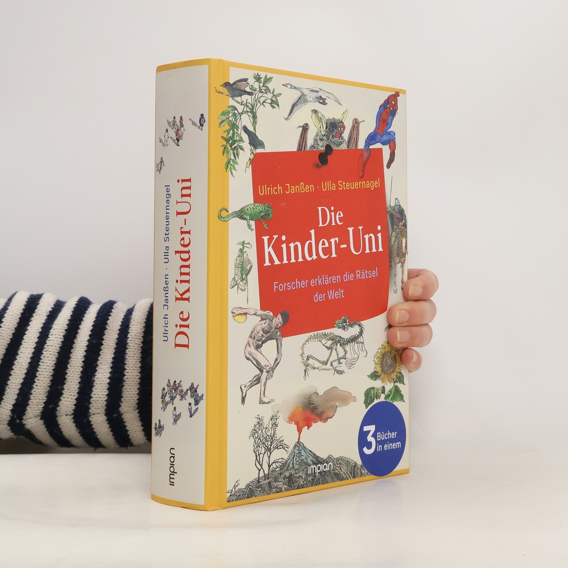 Die Kinder-Uni: Forscher erklären die Rätsel der Welt (3 Bde. in einem)