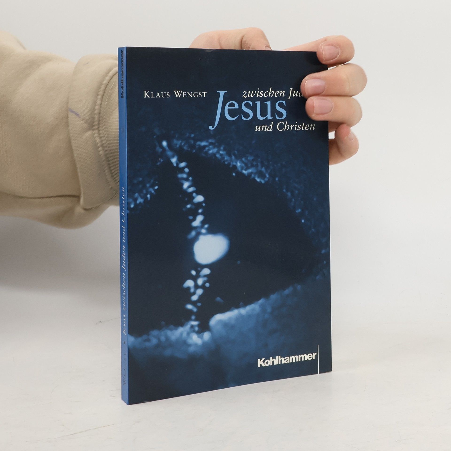 Klaus Wengst Jesus zwischen Juden und Christen