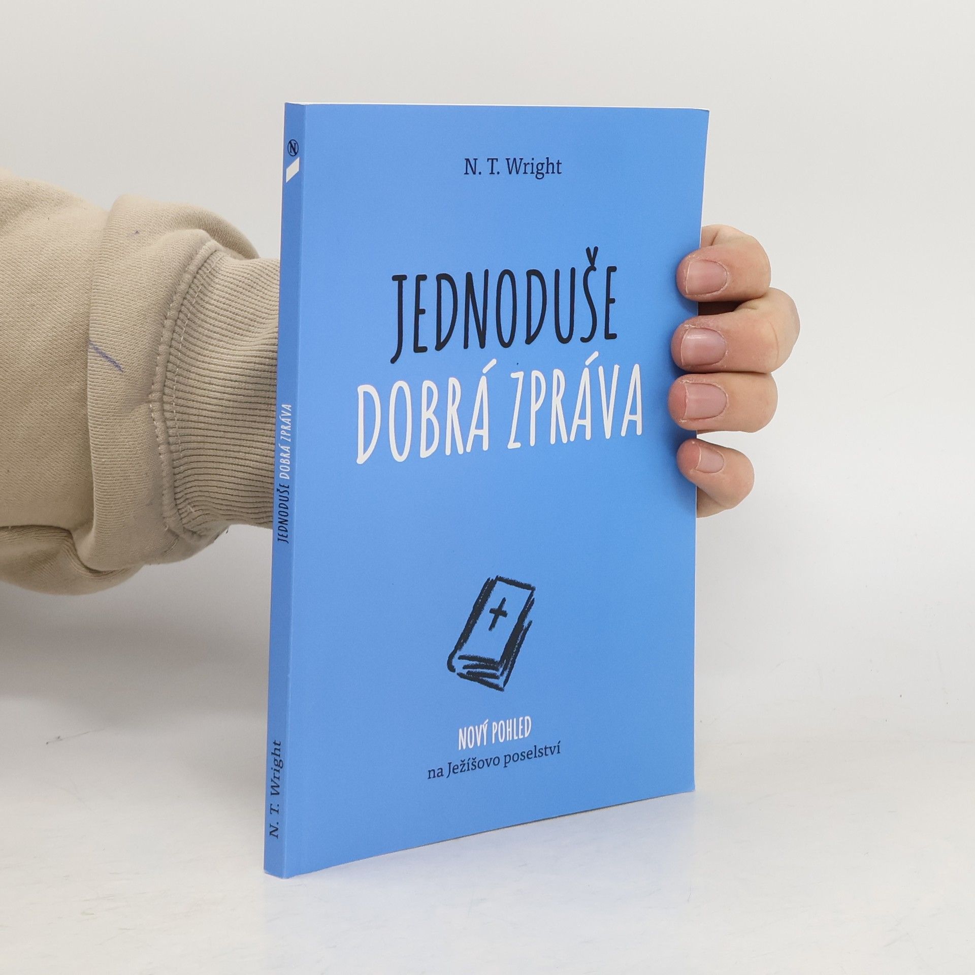 N. T. Wright Jednoduše dobrá zpráva