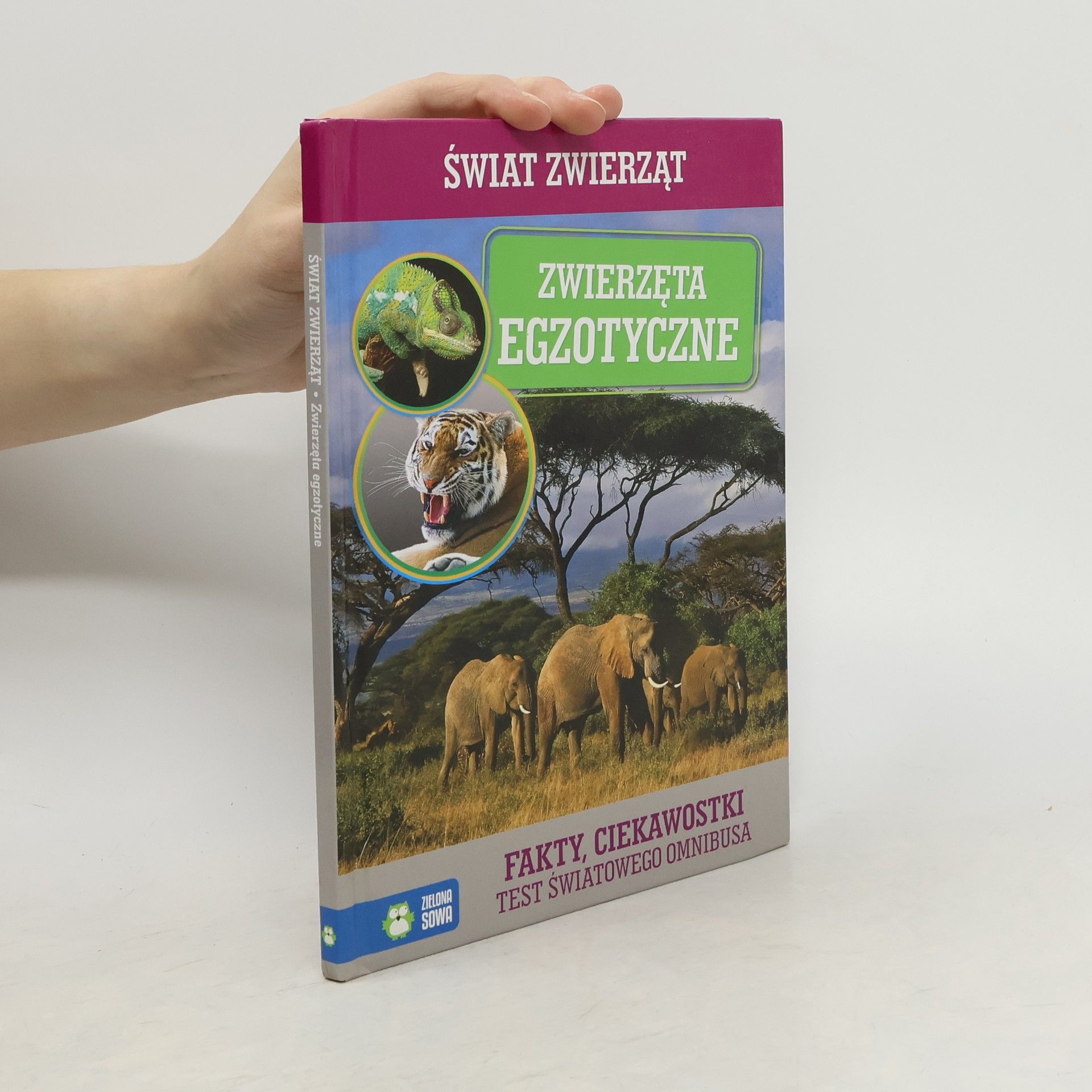 Natalia Cybulska Świat Zwierząt. Zwierzęta egzotyczne