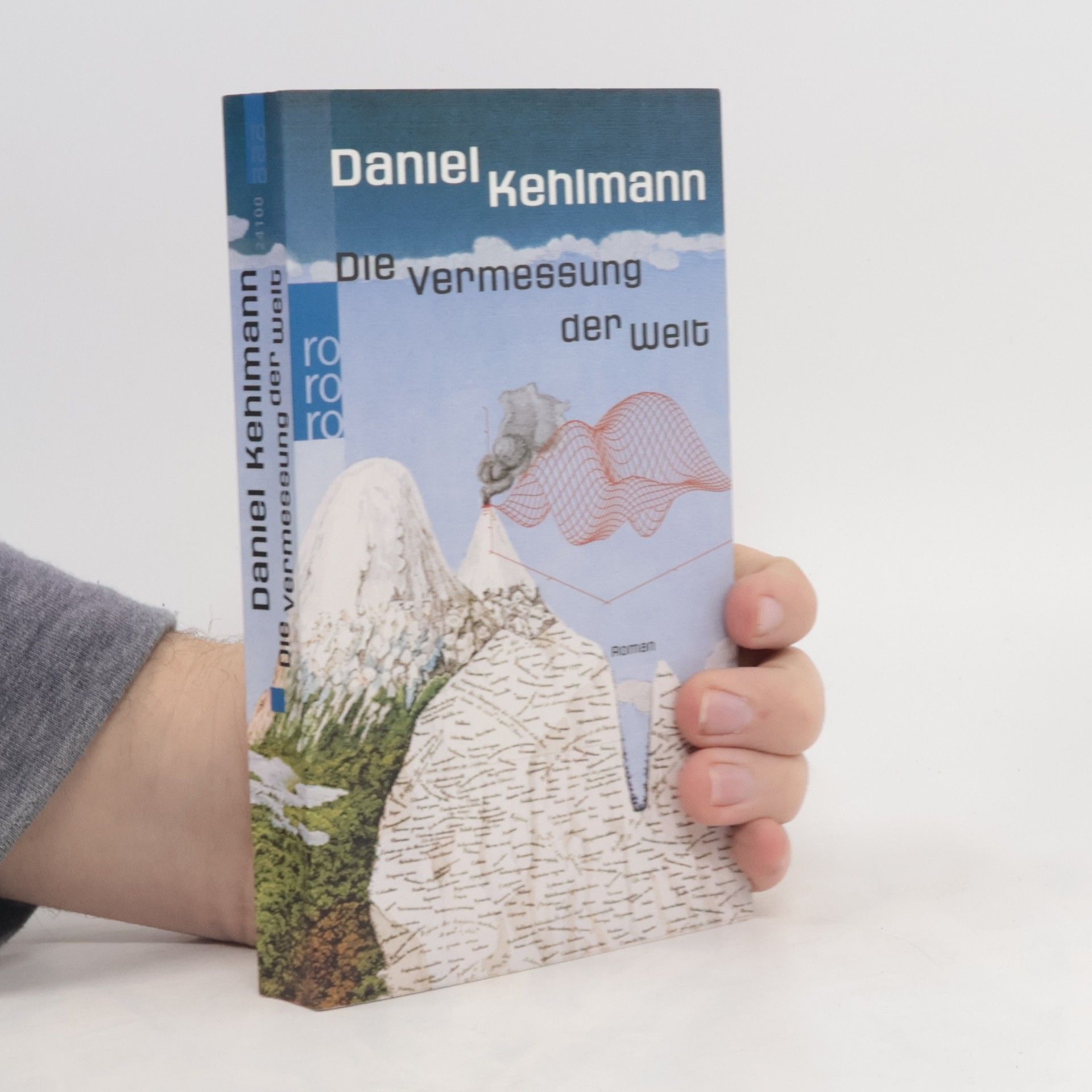 Daniel Kehlmann Die Vermessung der Welt: Roman