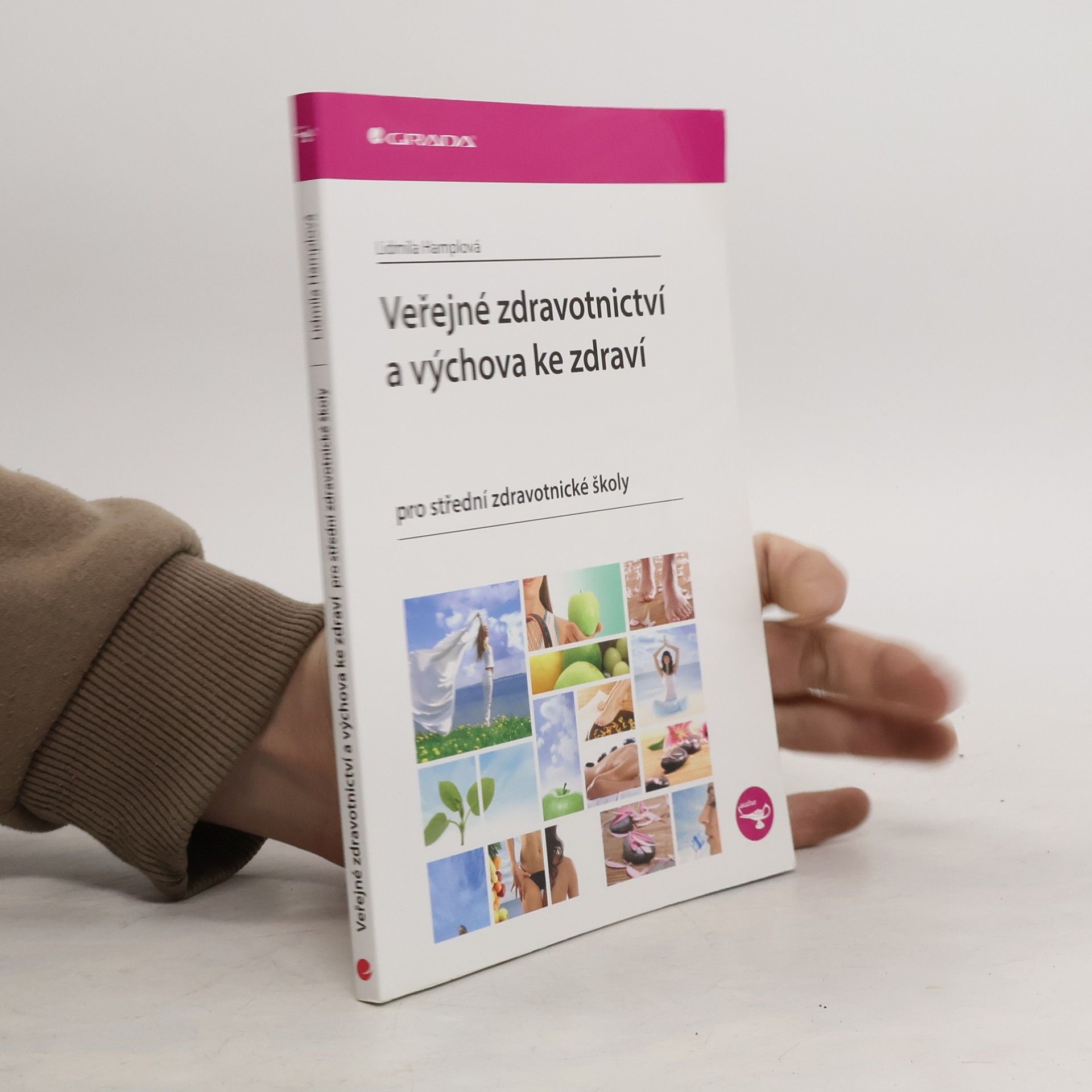Lidmila Hamplová Veřejné zdravotnictví a výchova ke zdraví pro SZŠ